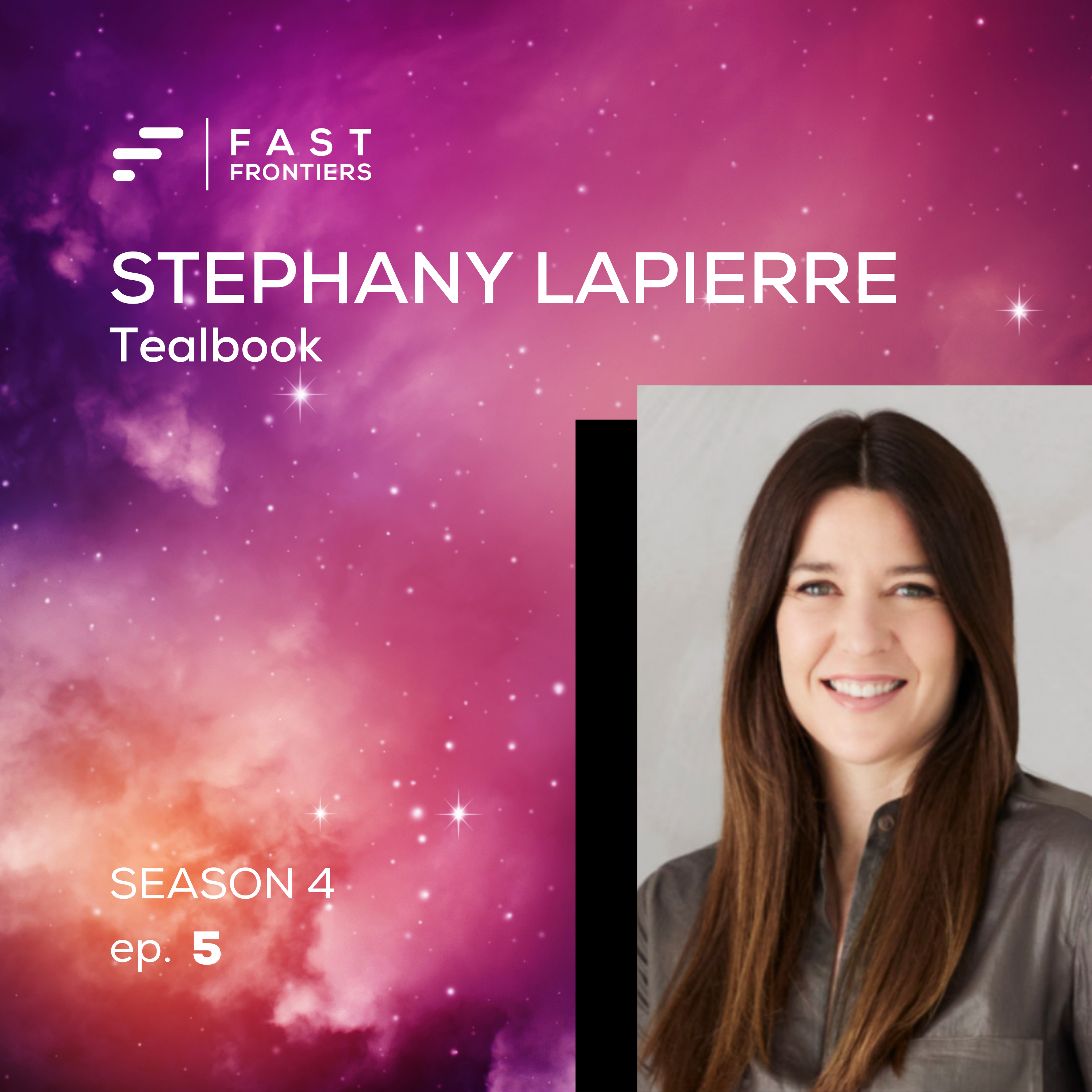 S4 Ep 5. Stephany Lapierre: Tealbook