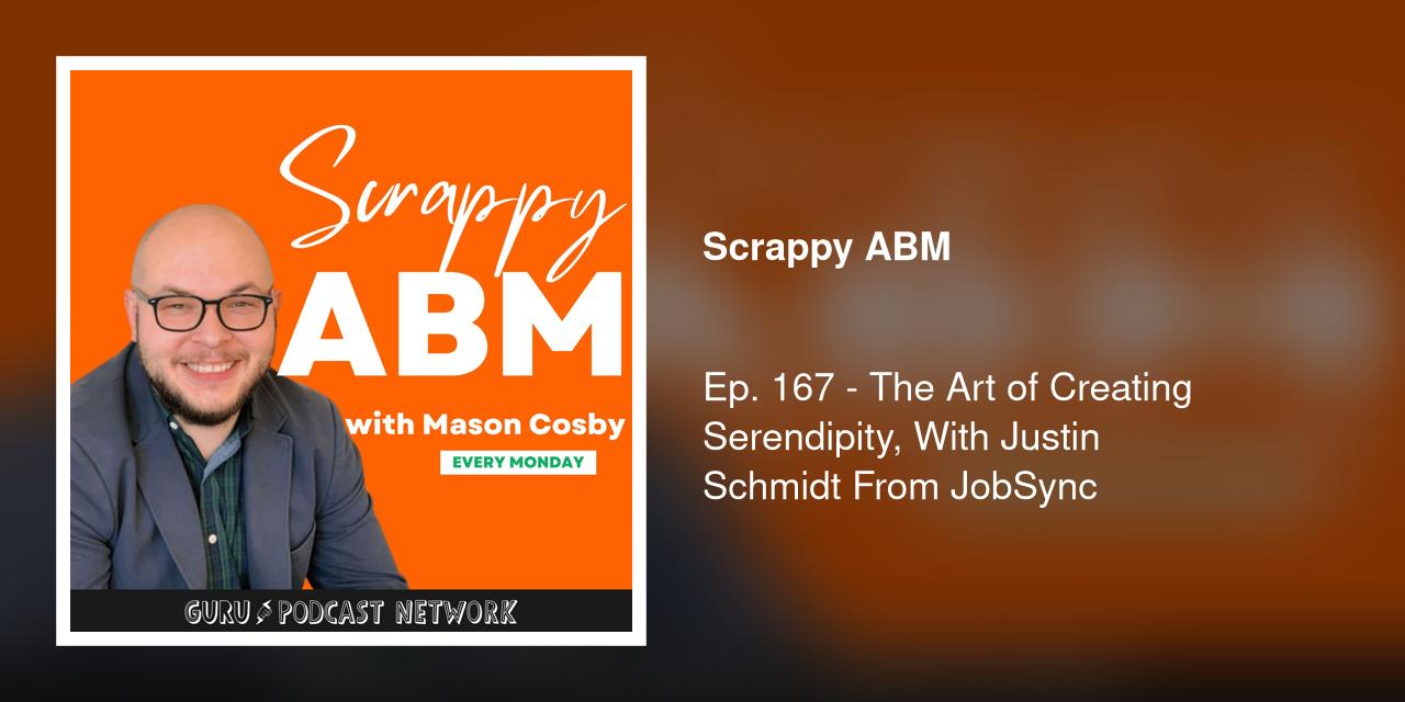 Ep. 167 - The Art of Creating Serendipity, With Justin Schmidt From JobSync