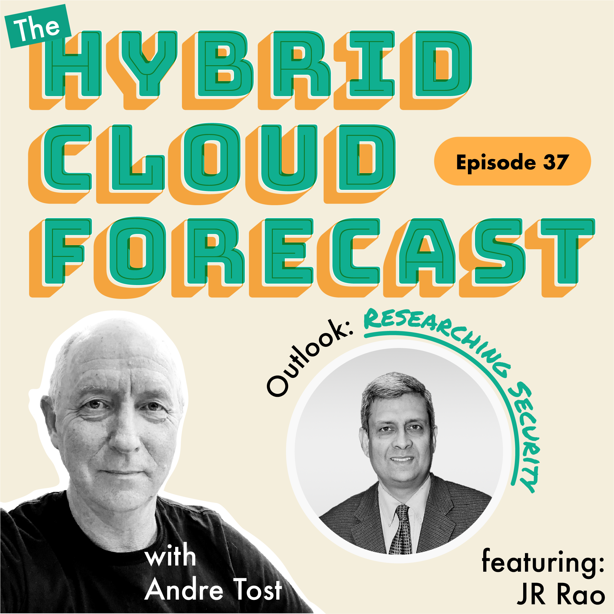 Episode 37: The Hybrid Cloud Forecast - Outlook: Researching Security