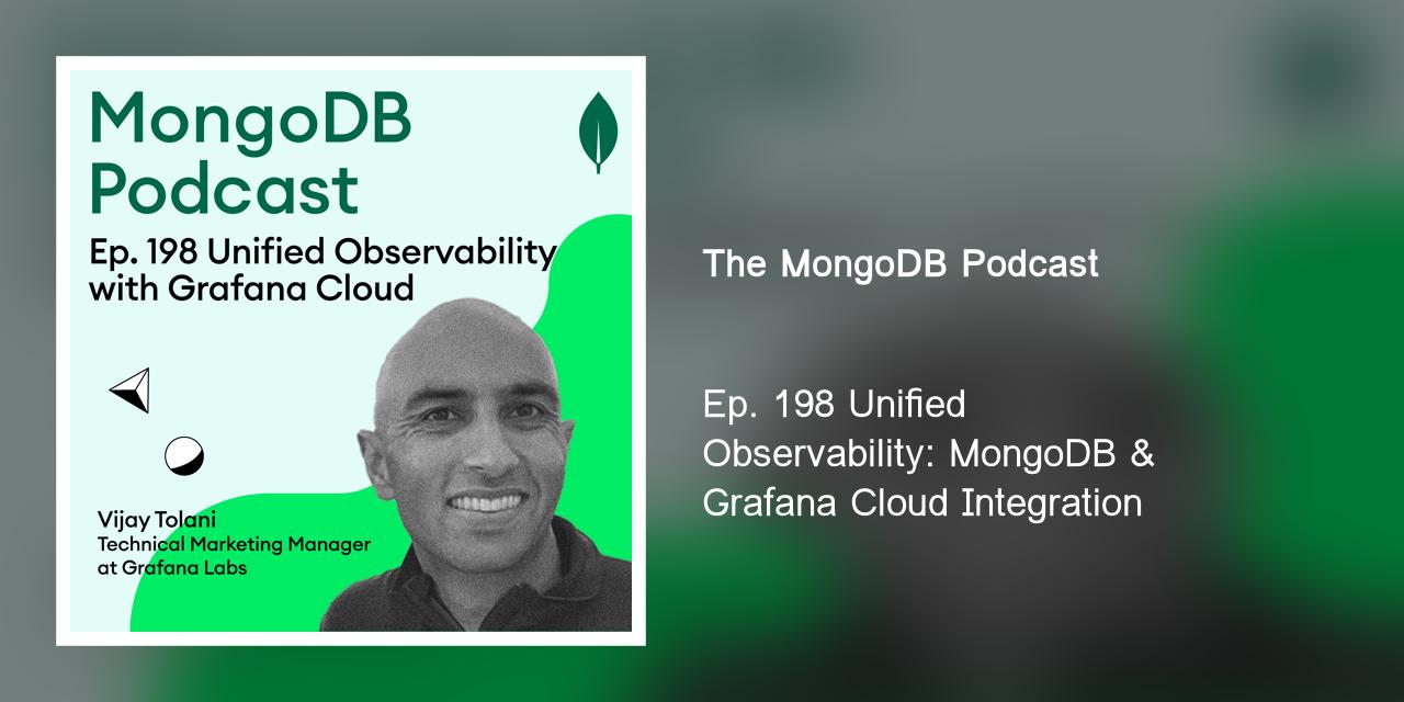 Unified Observability: MongoDB & Grafana Cloud Integration