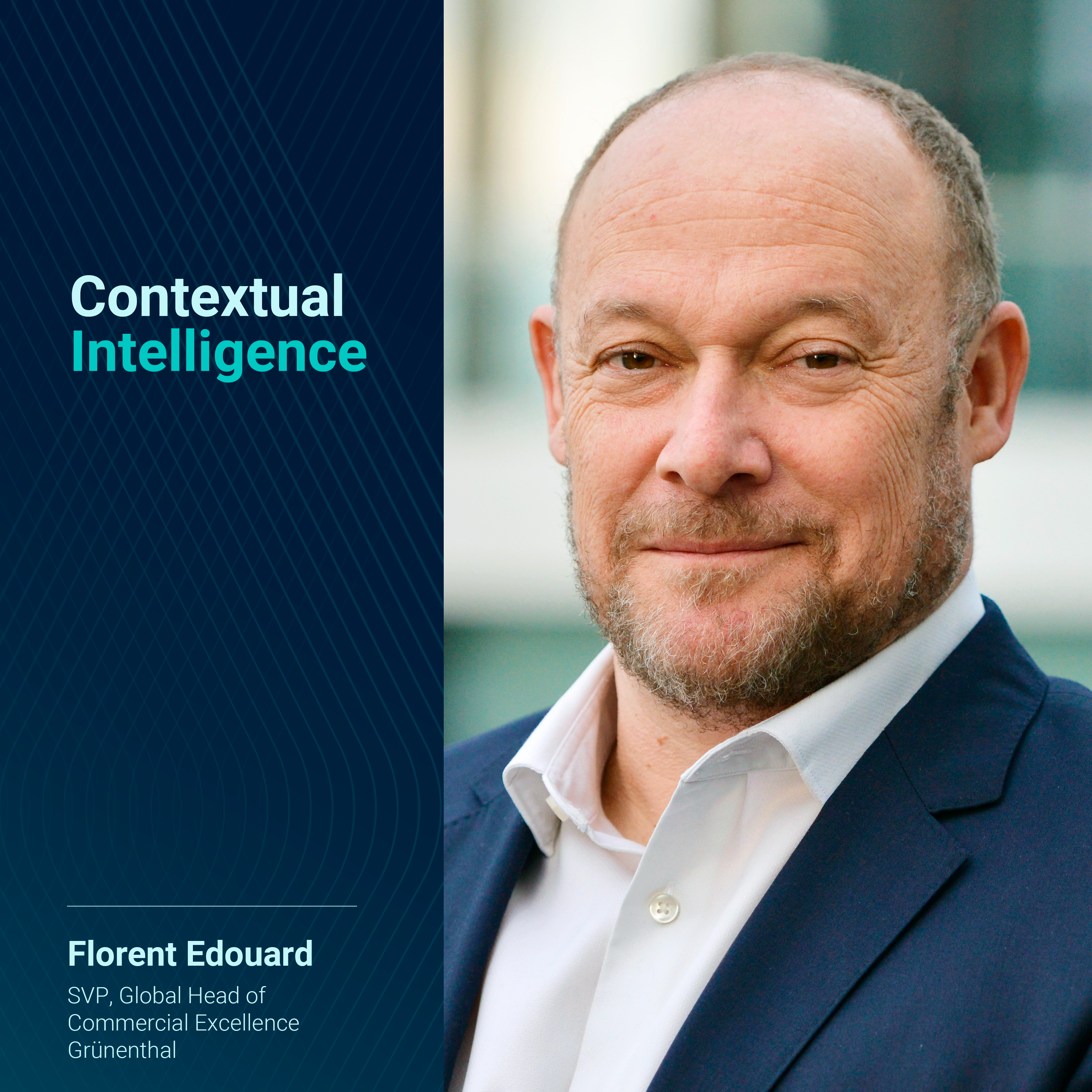 Putting Customer-Centricity into Practice with Grünenthal’s Florent Edouard 