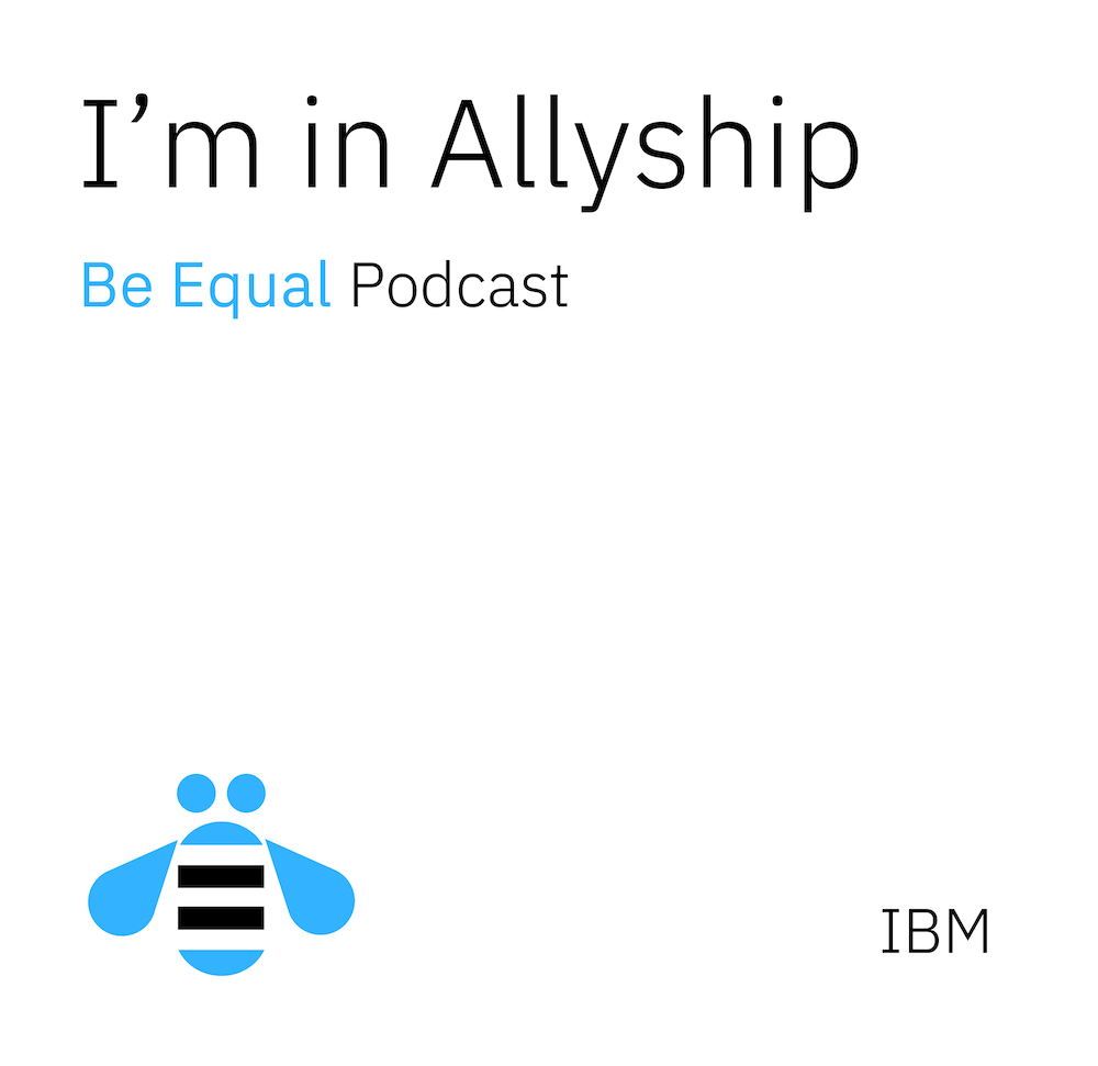 I'm in – IBM Allyship Campaign