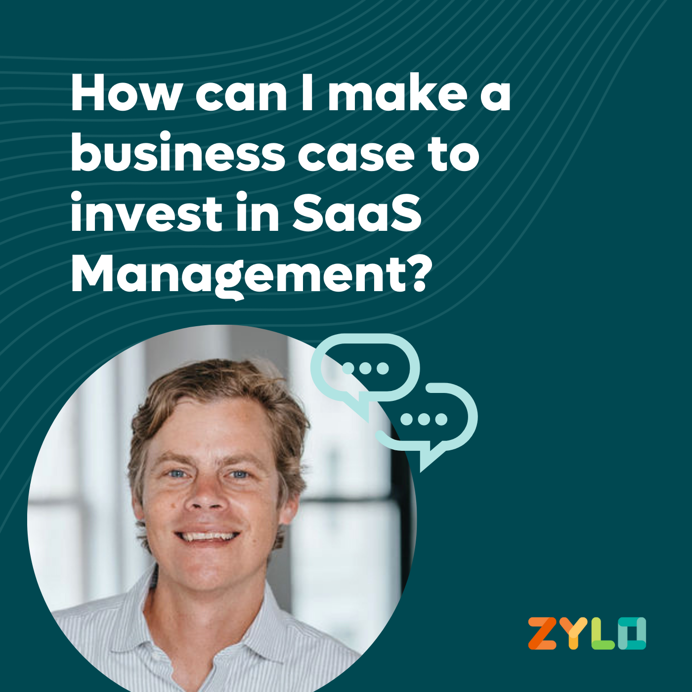 How can I make a business case to invest in SaaS Management?