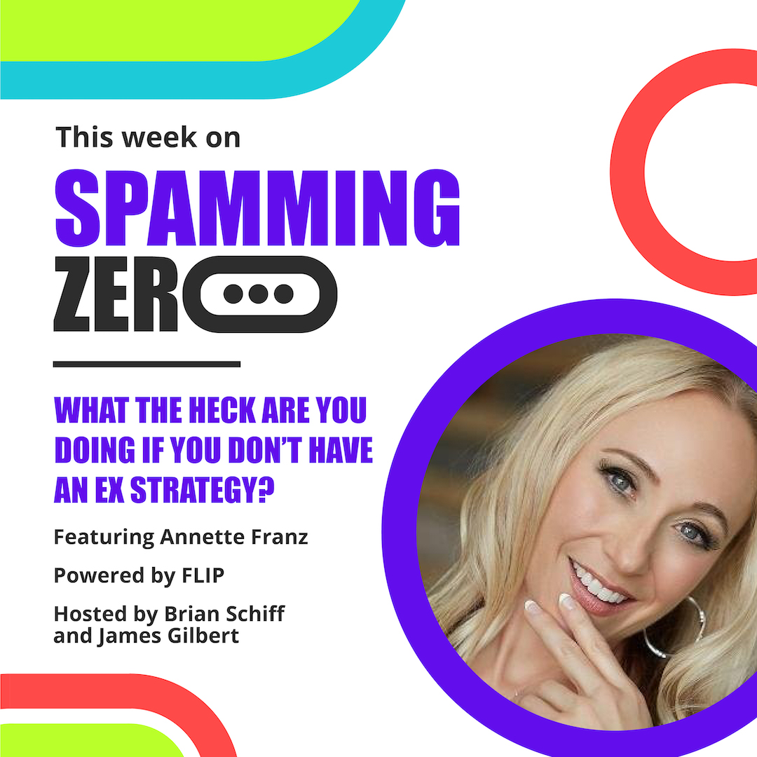 Episode 13: What The Heck Are You Doing If You Don’t Have An EX Strategy?