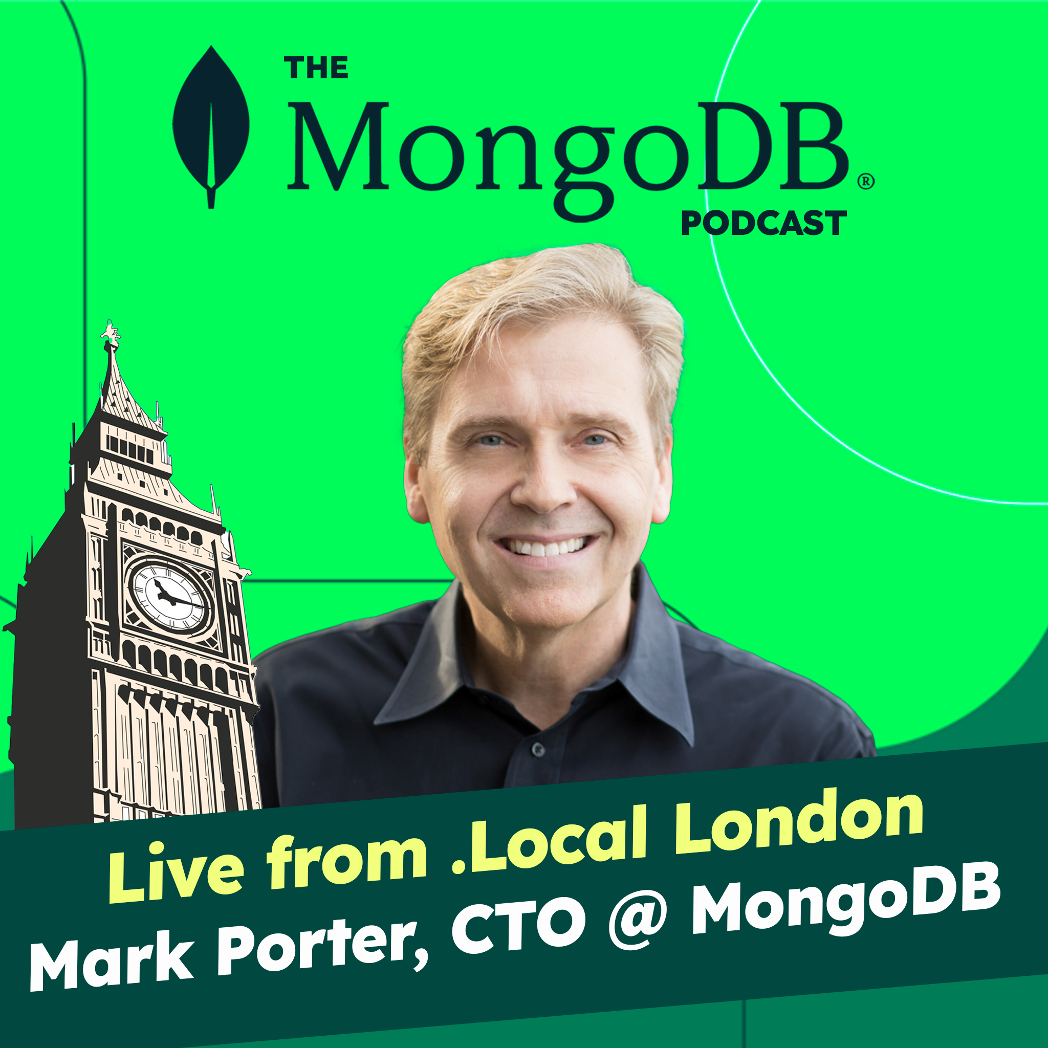 Ep. 145 MongoDB .Local London with Mark Porter