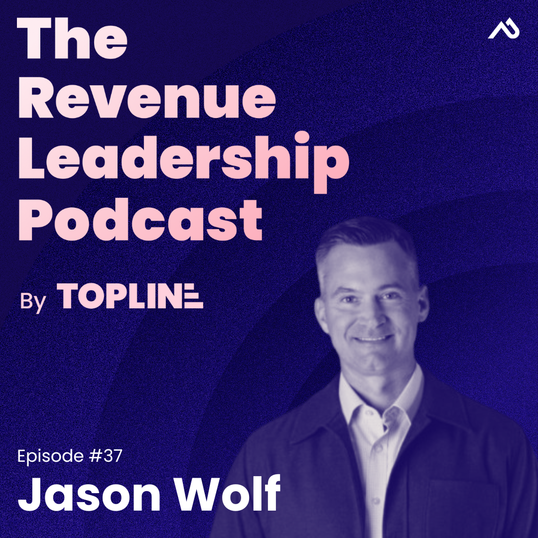 Jason Wolf of Fullstory on Finding New Growth Horizons in Go-To-Market Strategy