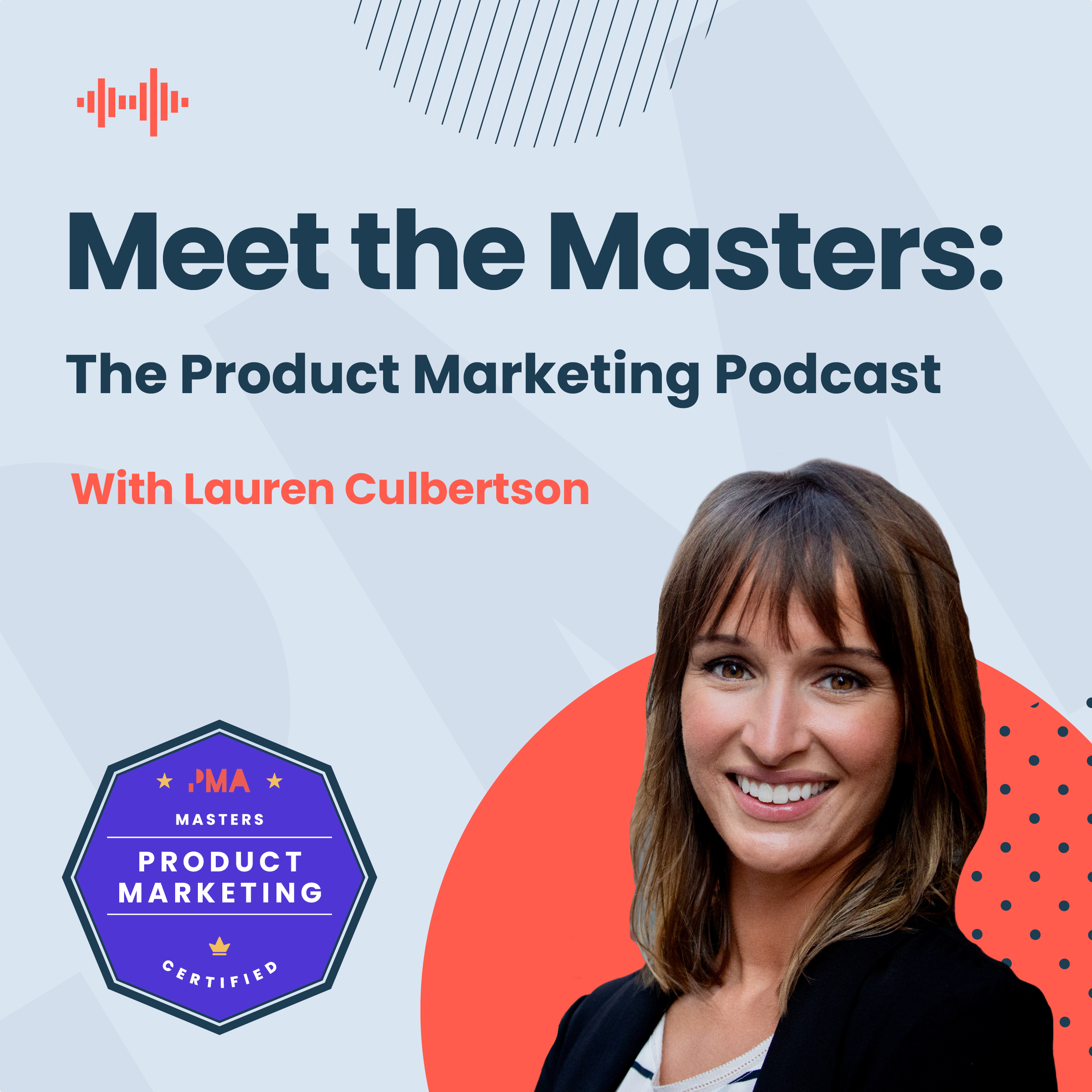 Meet the Masters | Customer Research with Lauren Culbertson