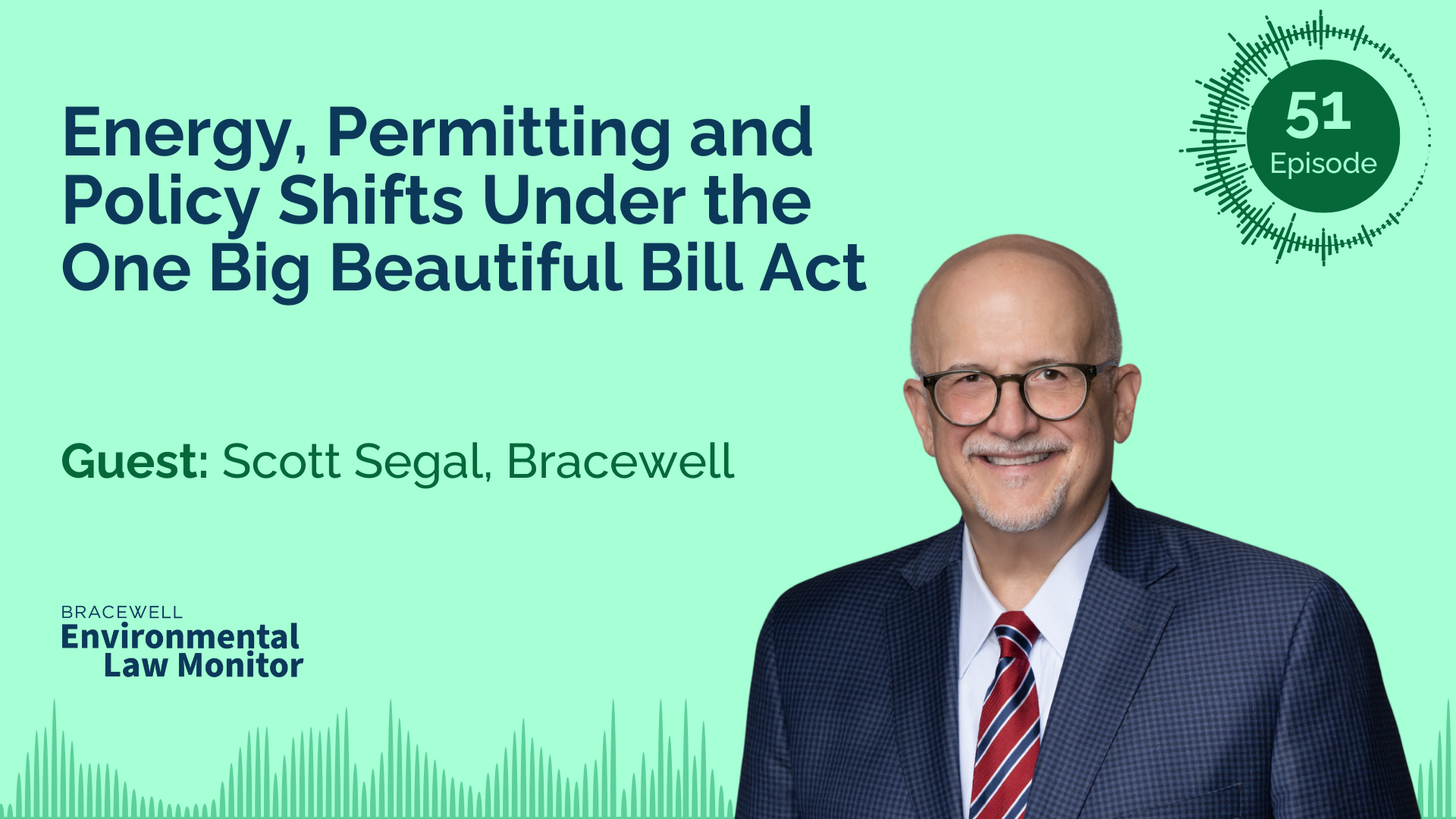 Energy, Permitting and Policy Shifts Under the One Big Beautiful Bill Act
