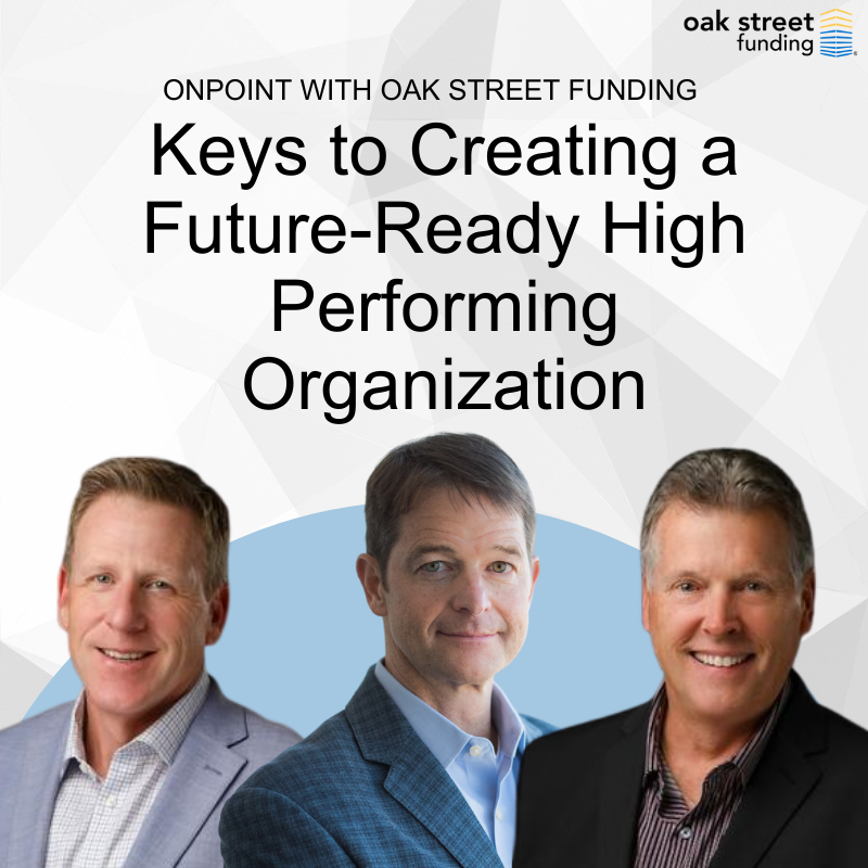 Keys to Creating a Future Ready High Performing Organization