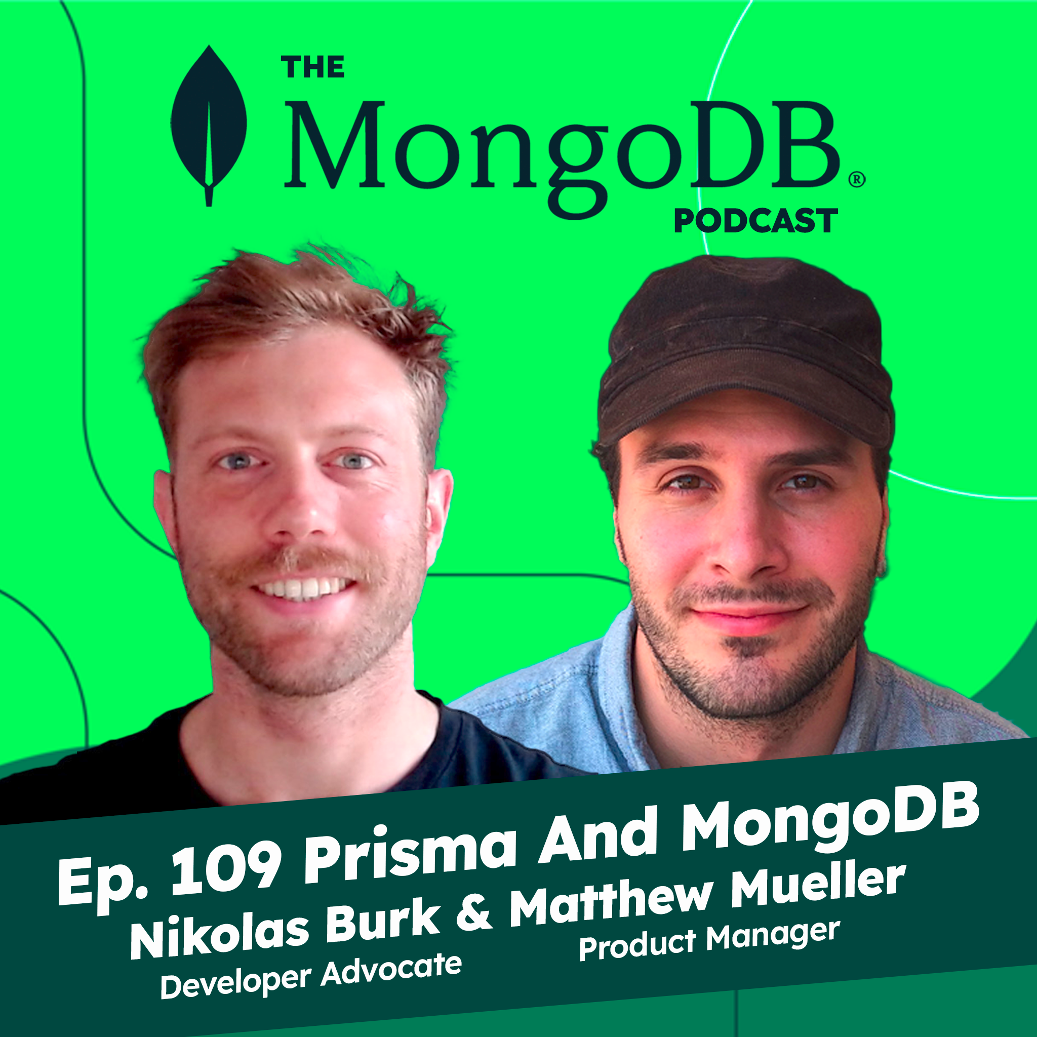 Ep. 109 Prisma and MongoDB - Better Together