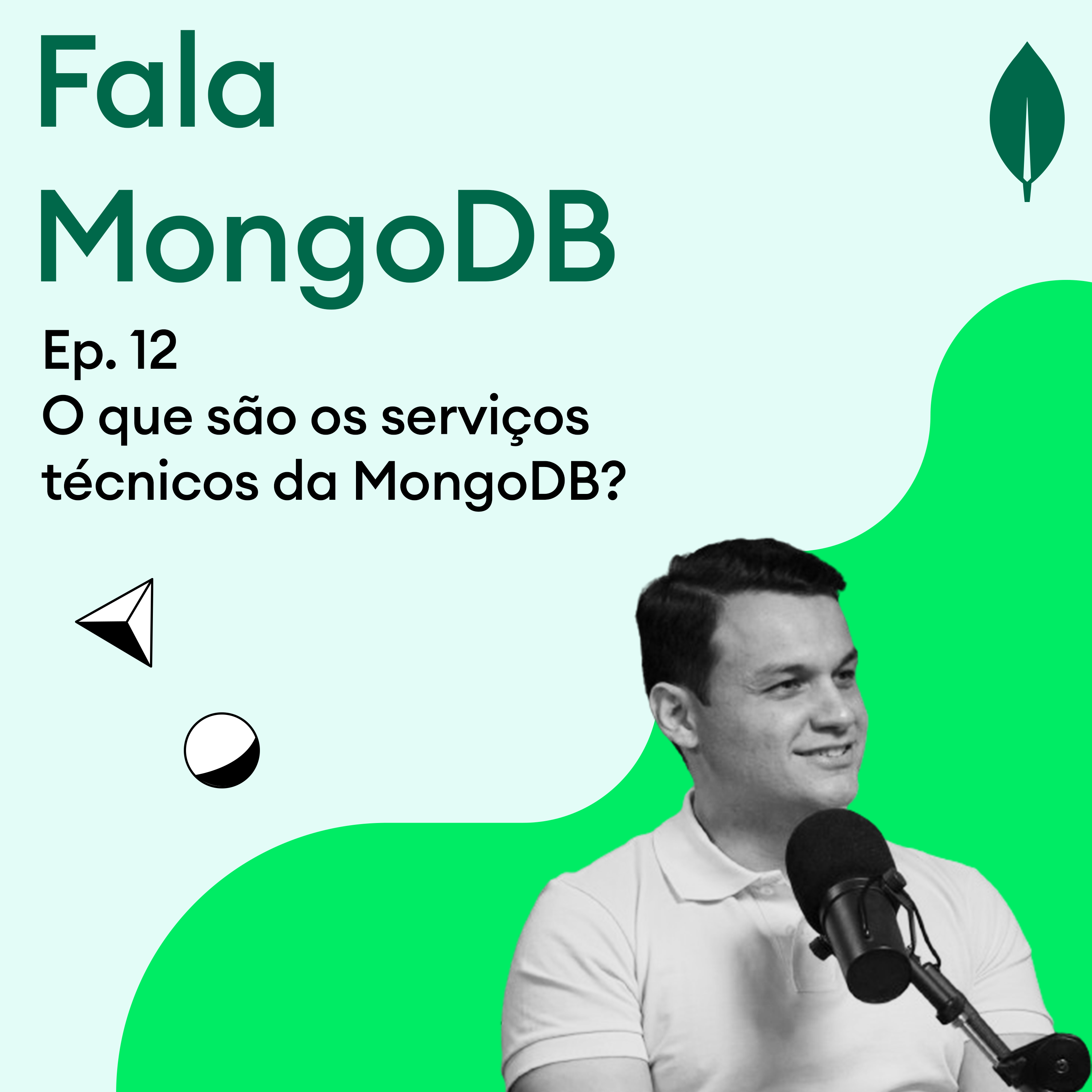 Fala MongoDB Ep. 12 O que são os serviços técnicos da MongoDB?