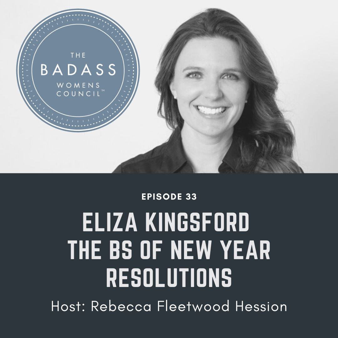 New Year Resolution BS with Eliza Kingsford