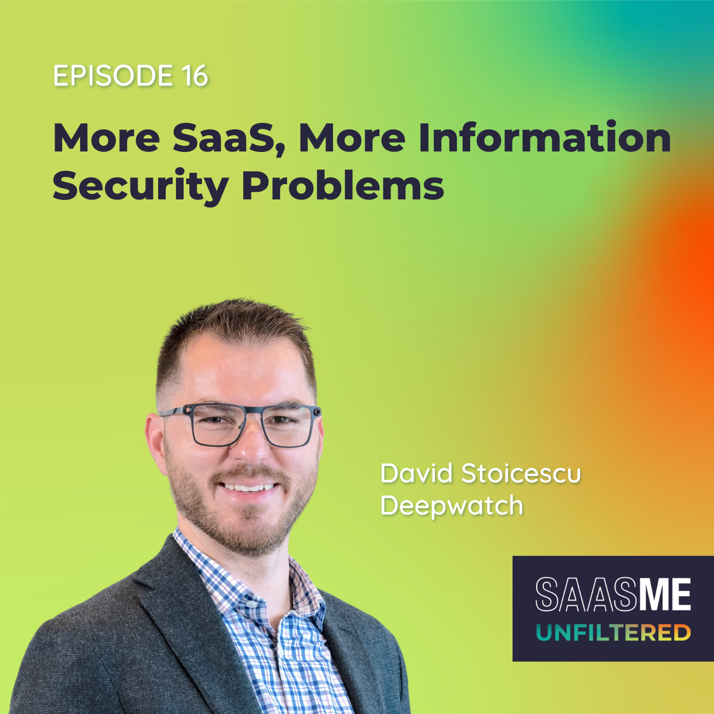 David Stoicescu (Part 1): More SaaS, More Information Security Problems