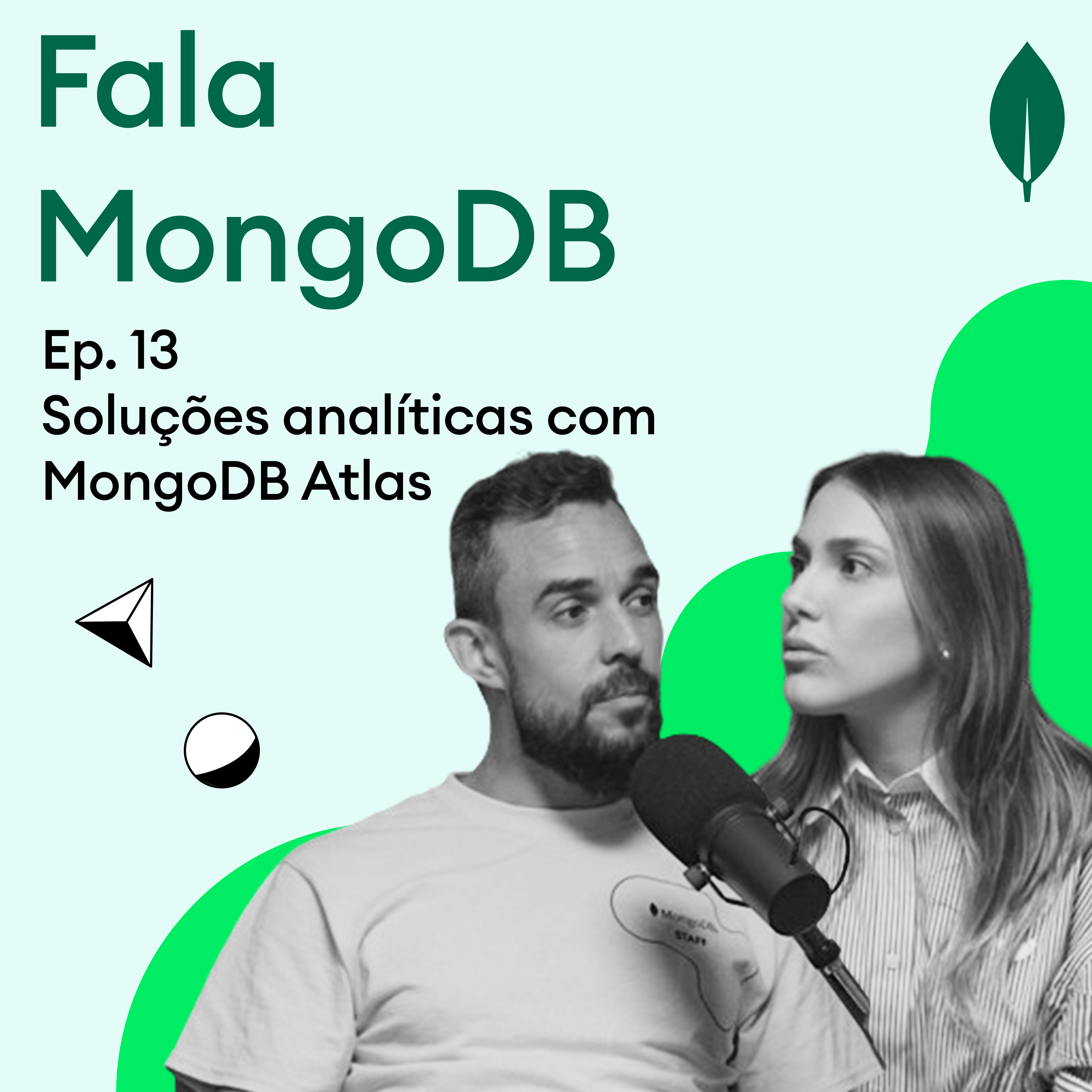 Fala MongoDB Ep. 13 Soluções Analíticas com MongoDB Atlas