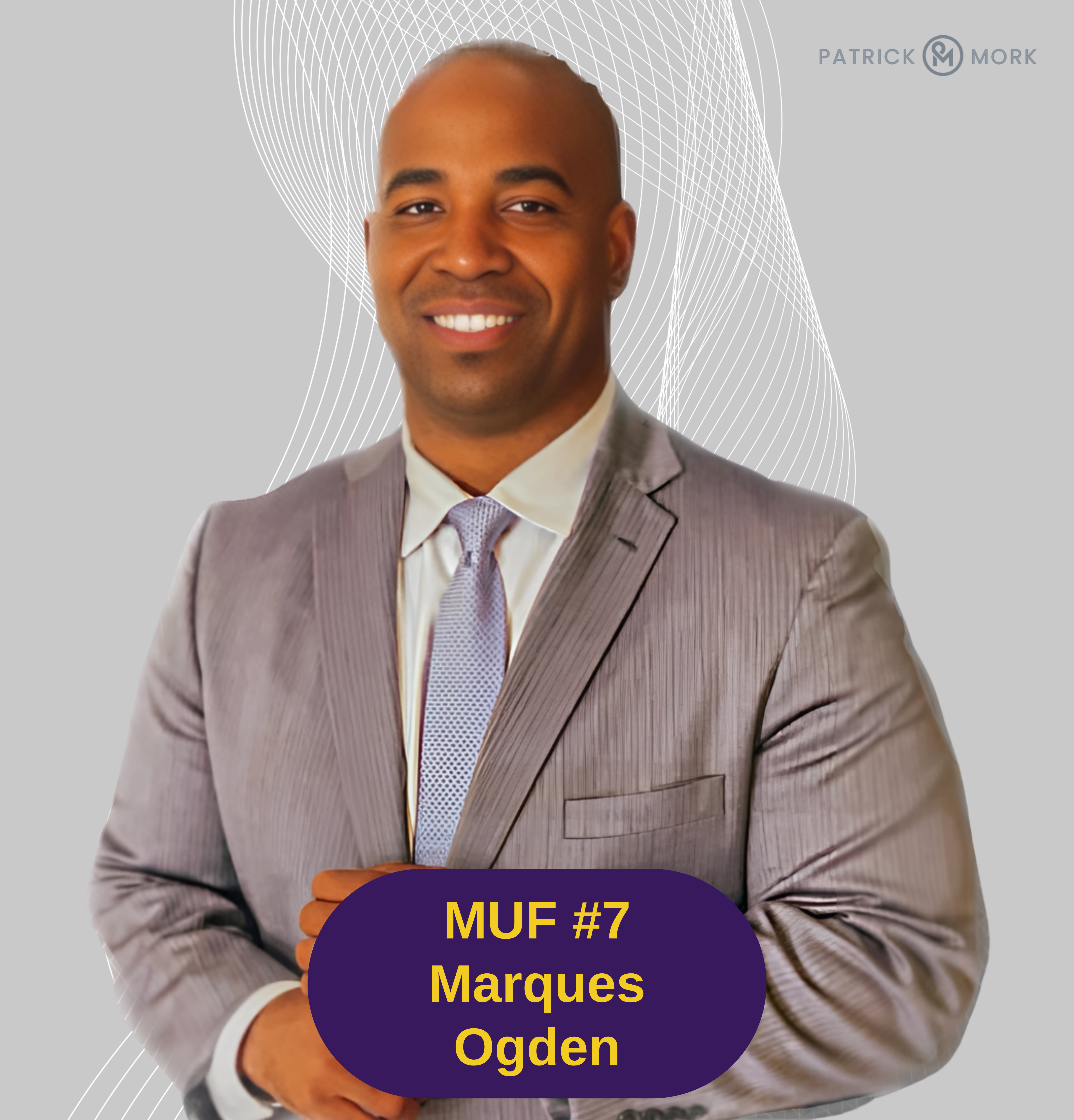 MUF #7 Why Rapid Success Kills with Former NFL player Marques Ogden