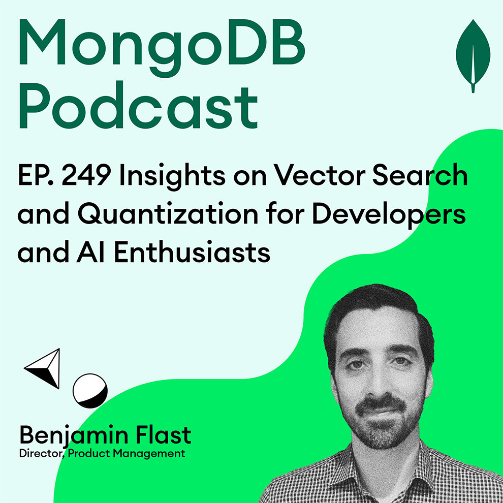 EP. 249 Insights on Vector Search and Quantization for Developers and AI Enthusiasts