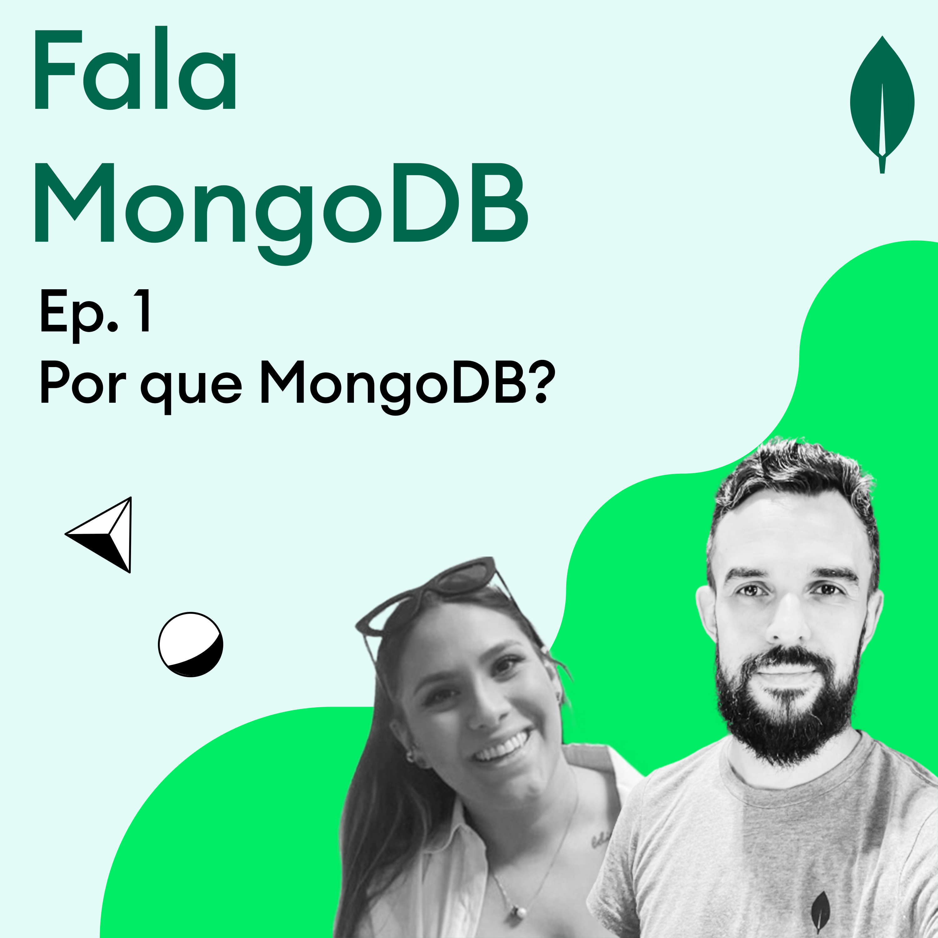 Fala MongoDB Ep. 1 Por que MongoDB?