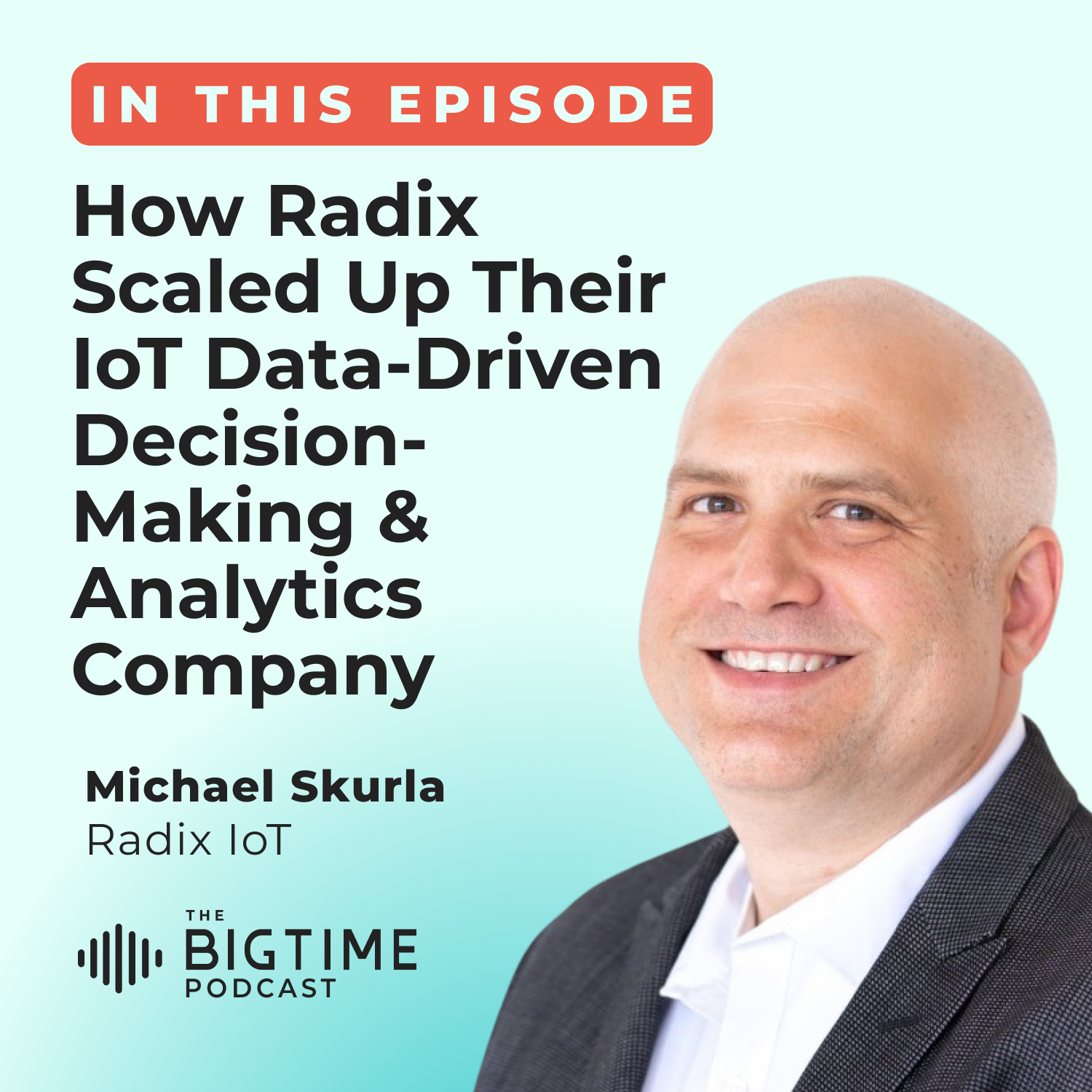 How Radix Scaled Up their IoT Data-Driven Decision-Making & Analytics Company
