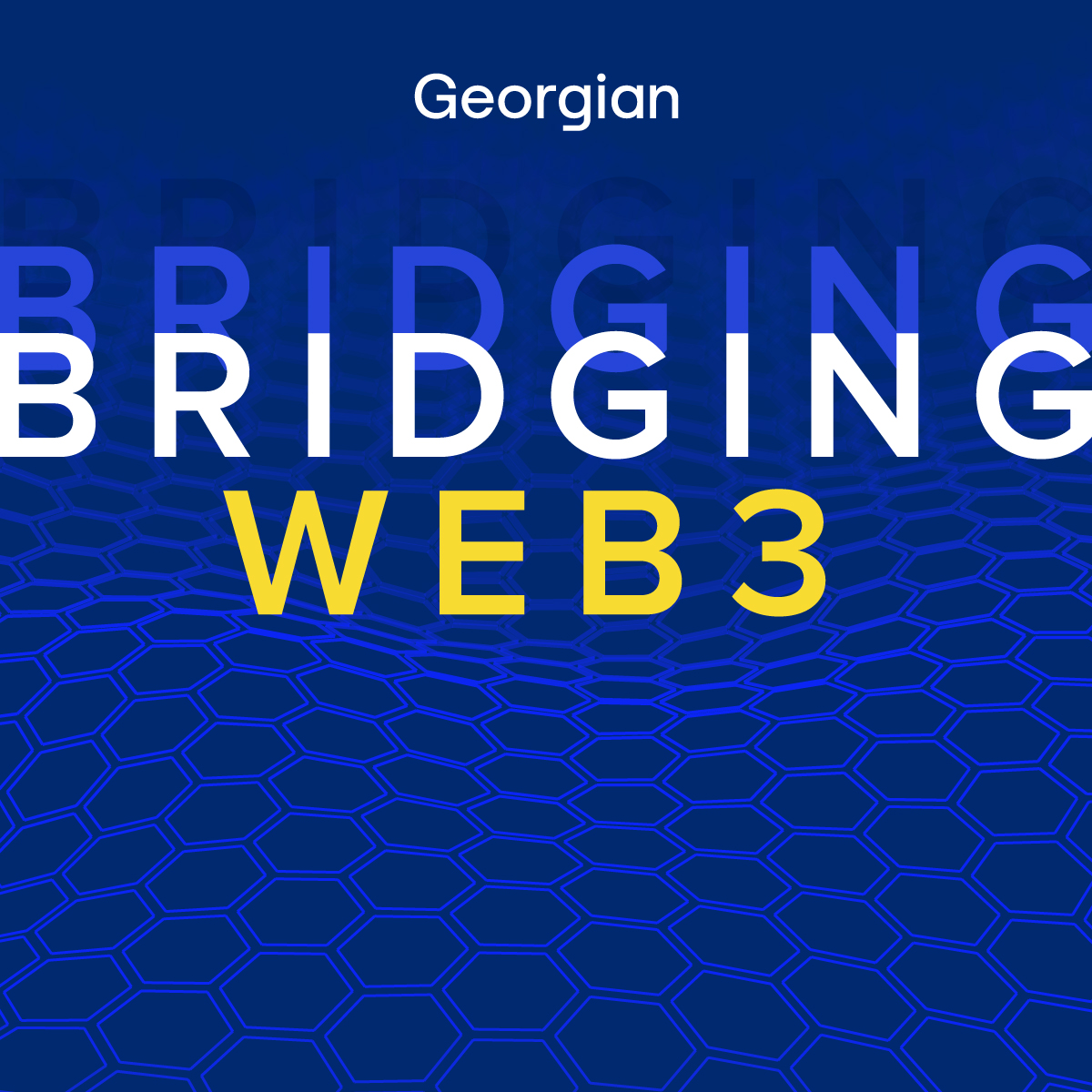 Bridging Web3 | Georgian