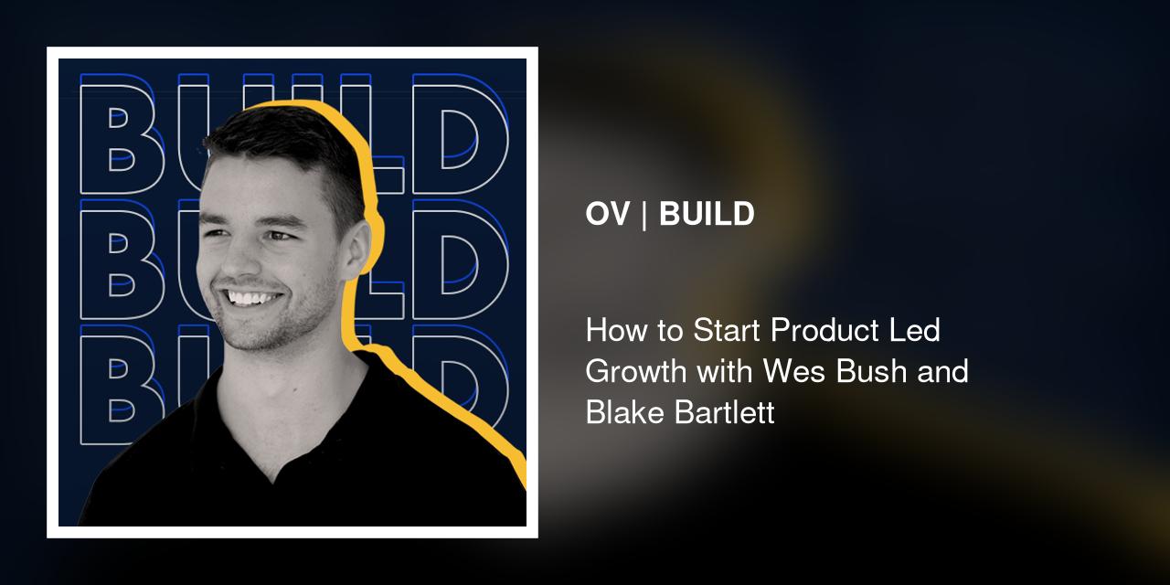 Product-Led Growth: Como criar produtos que by Bush, Wes