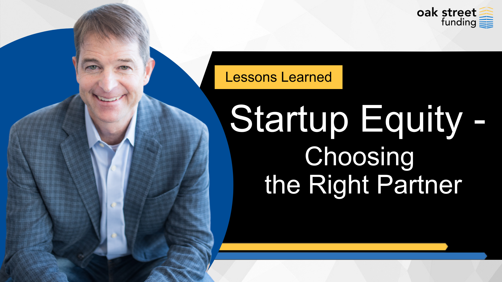 Lessons Learned: Startup Equity - Choosing the Right Partner