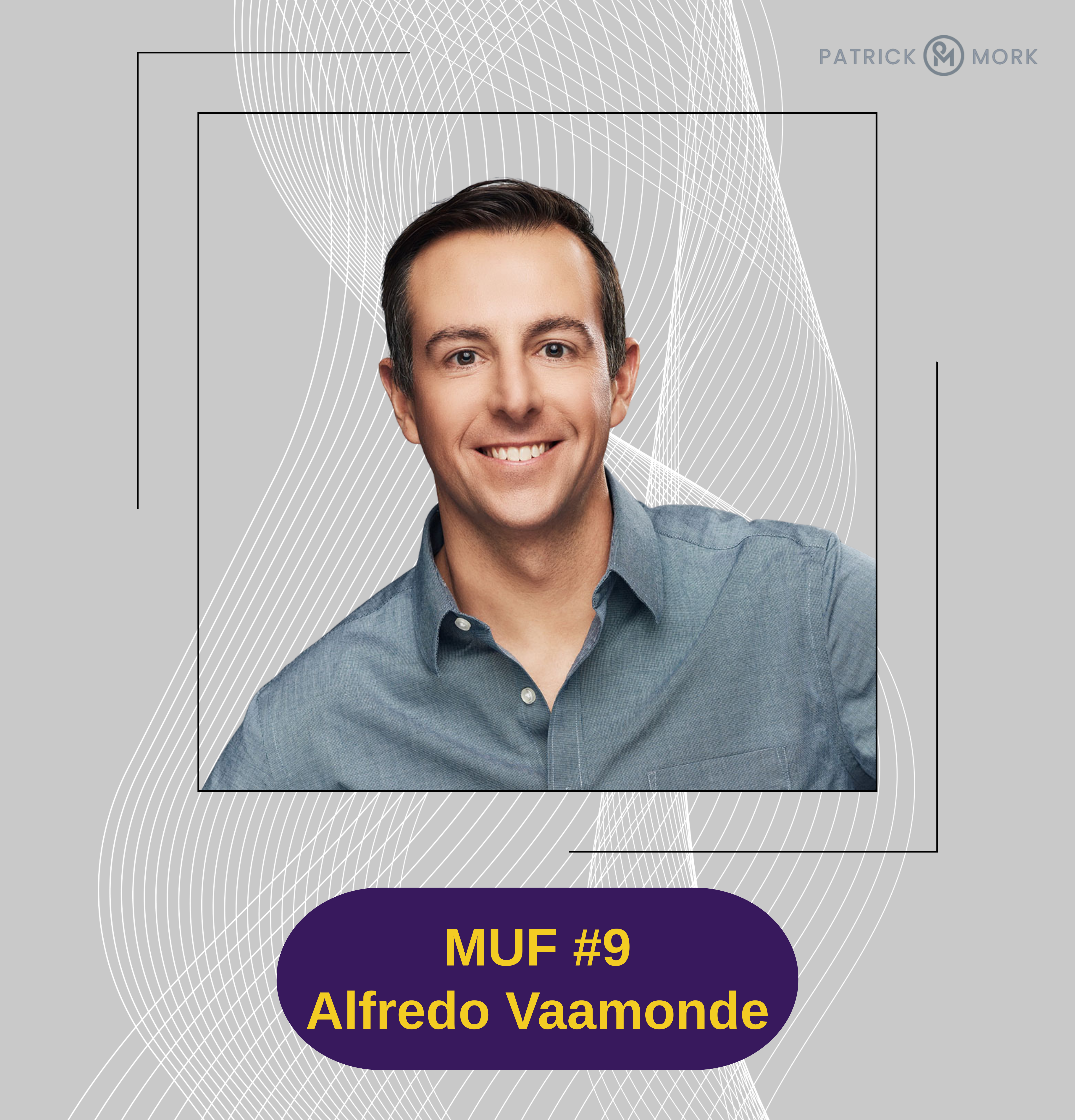 MUF #9 The Future of Hiring: How Alfredo Vaamonde and Mission Hires Are Redefining Talent with AI
