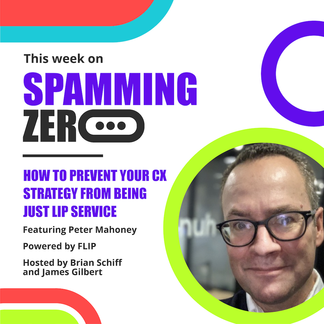 Episode 10: How To Prevent Your CX Strategy From Being Just Lip Service