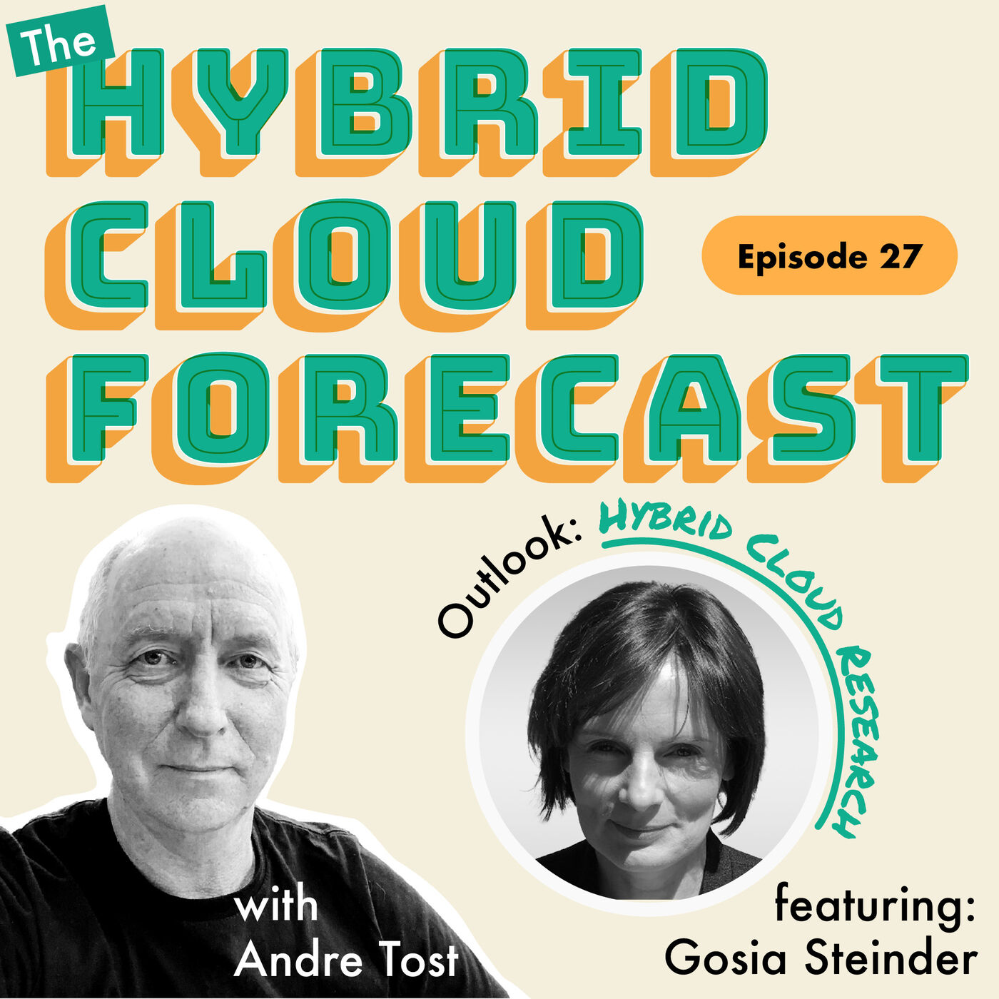 Episode 27: The Hybrid Cloud Forecast Series – Outlook: Hybrid Cloud Research