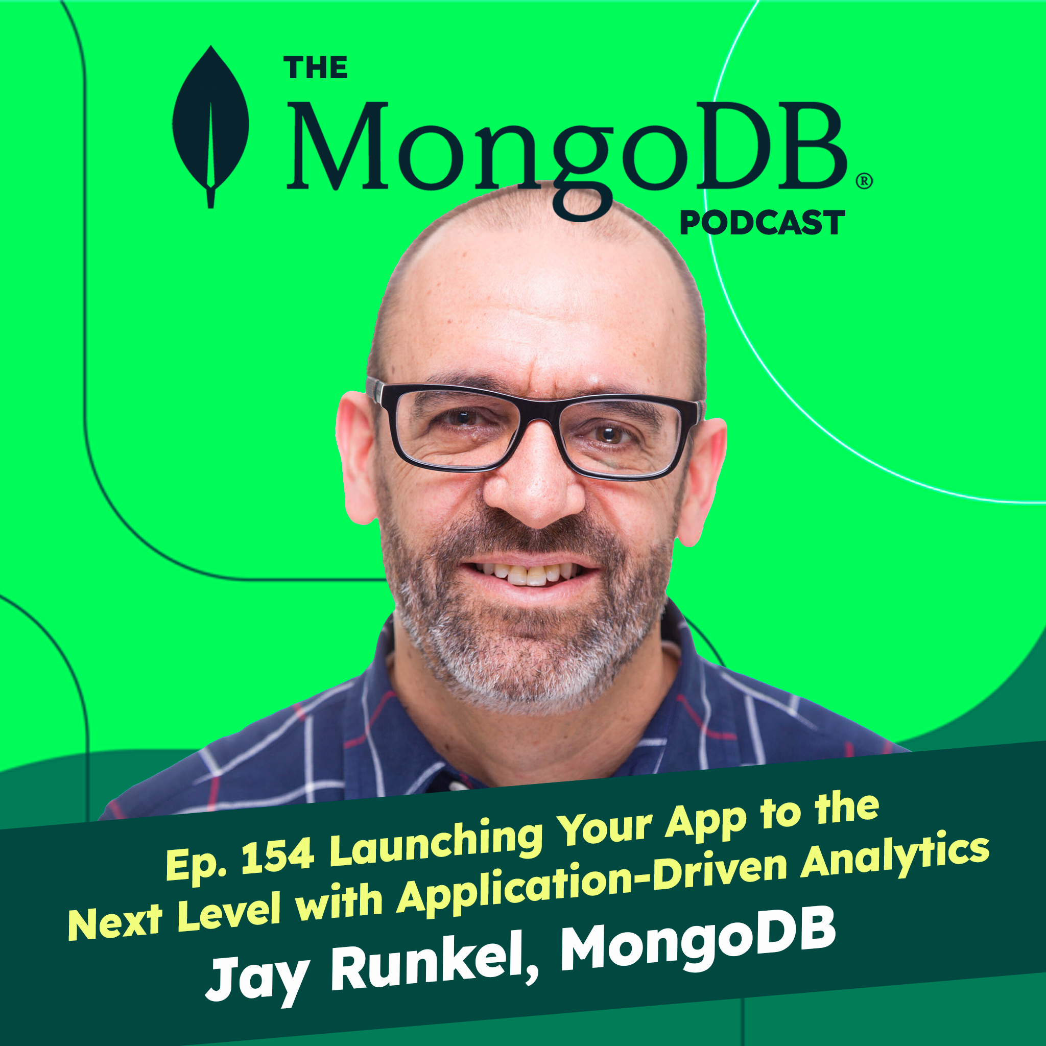 Ep. 154 Launching Your App to the Next Level with In-App Analytics and MongoDB