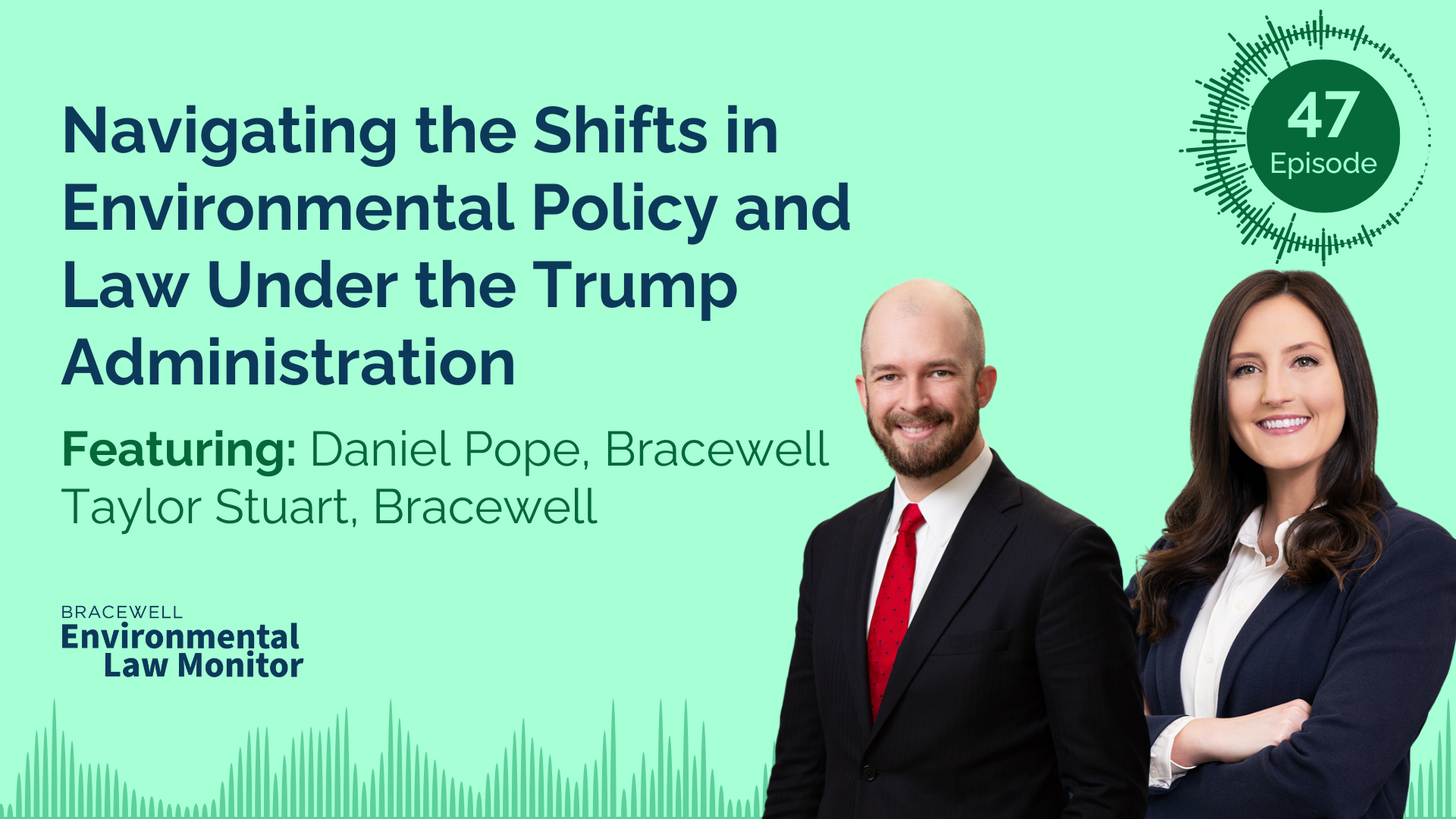 Navigating the Shifts in Environmental Policy and Law Under the Trump Administration