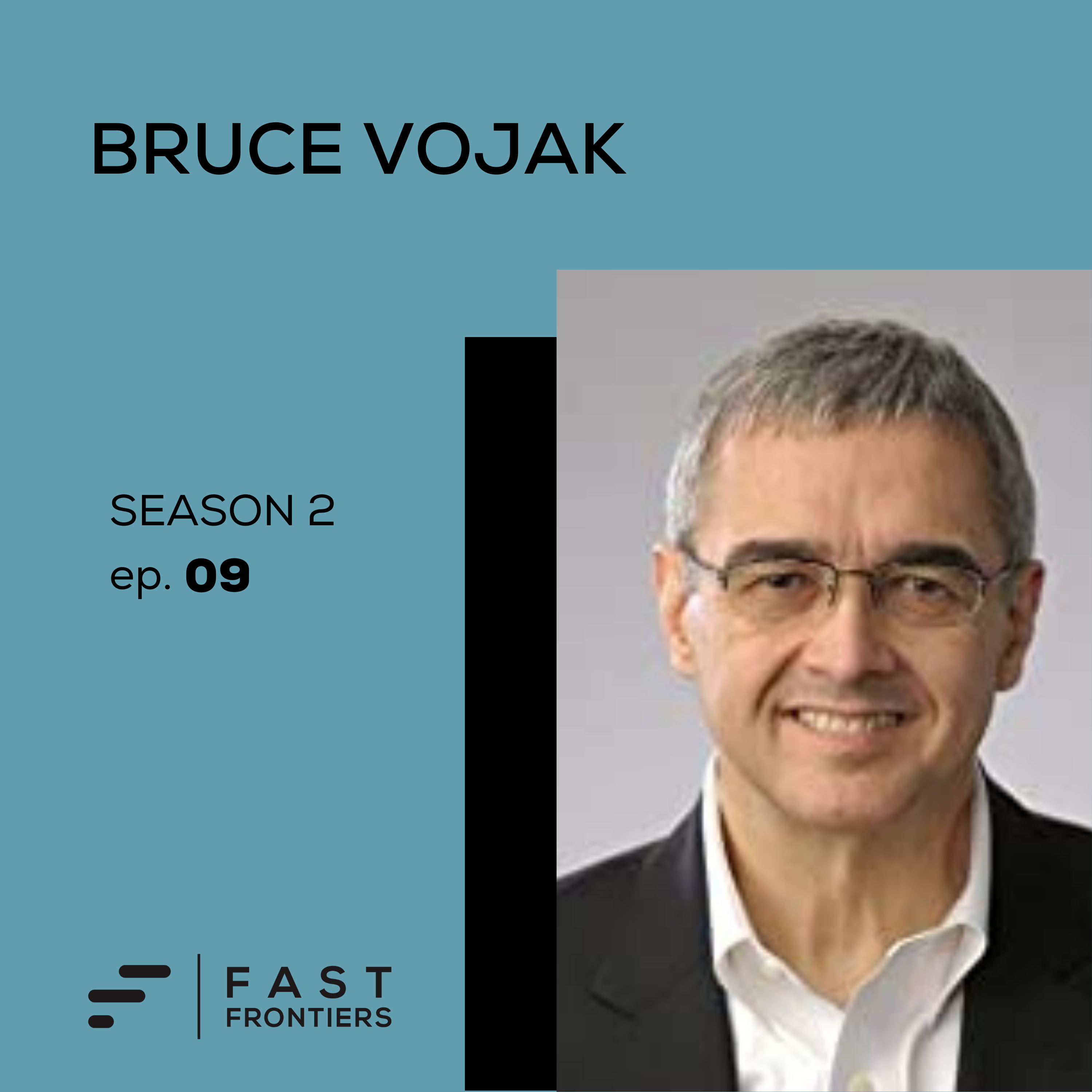 S2 Ep 9: Bruce Vojak