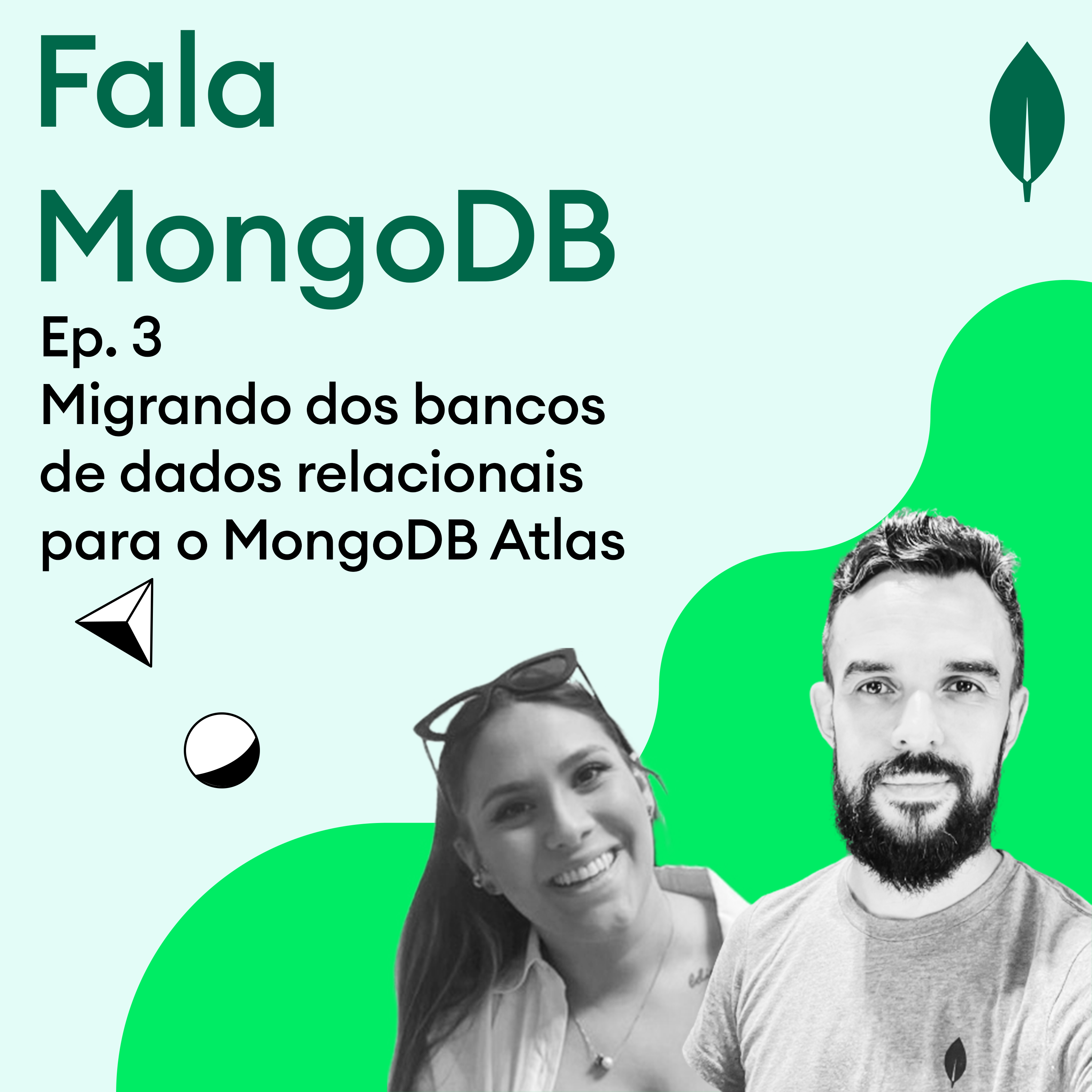 Fala MongoDB Ep.3 Migrando dos bancos de dados relacionais para o MongoDB Atlas