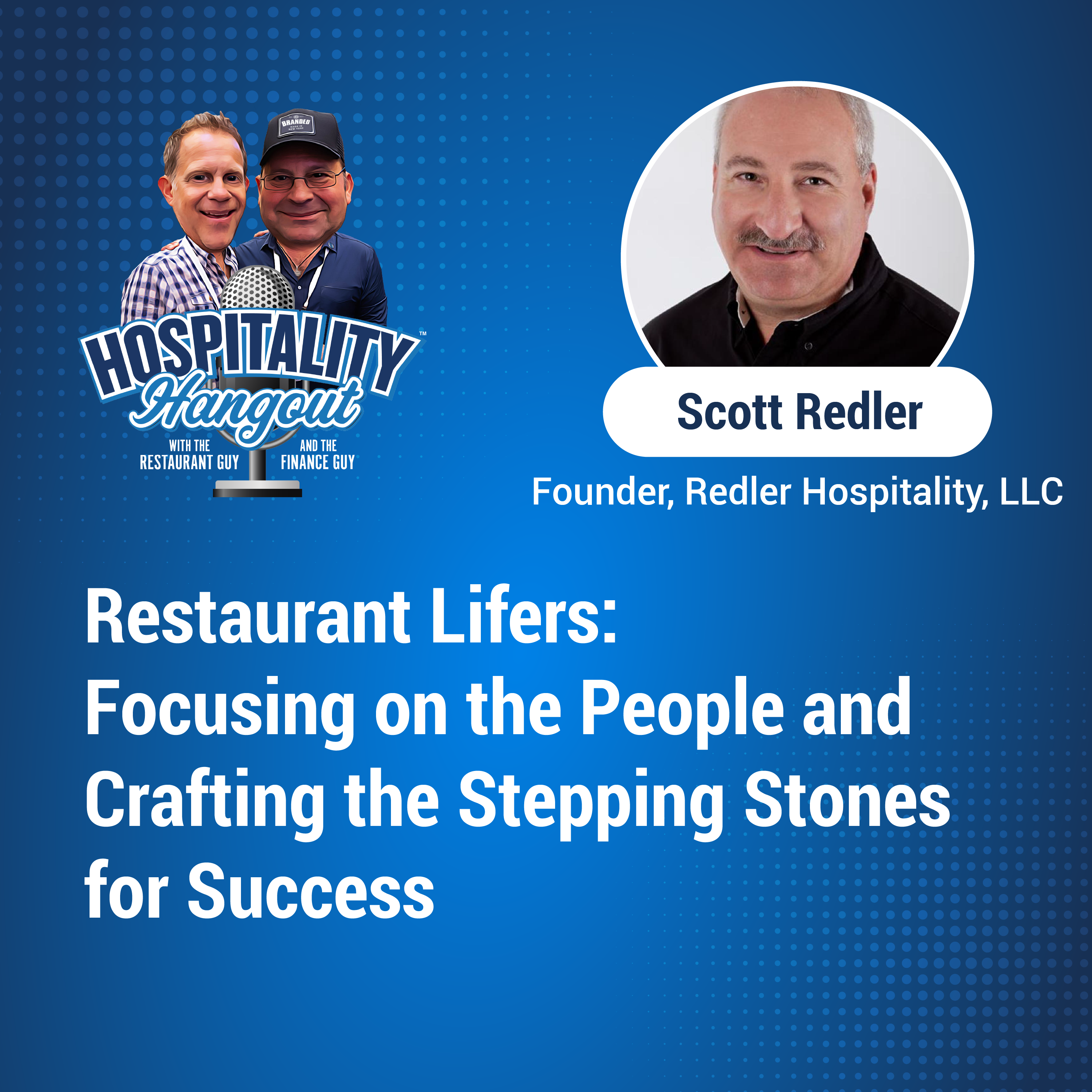 Restaurant Lifers: Focusing on Passion and Crafting the Stepping Stones for Success