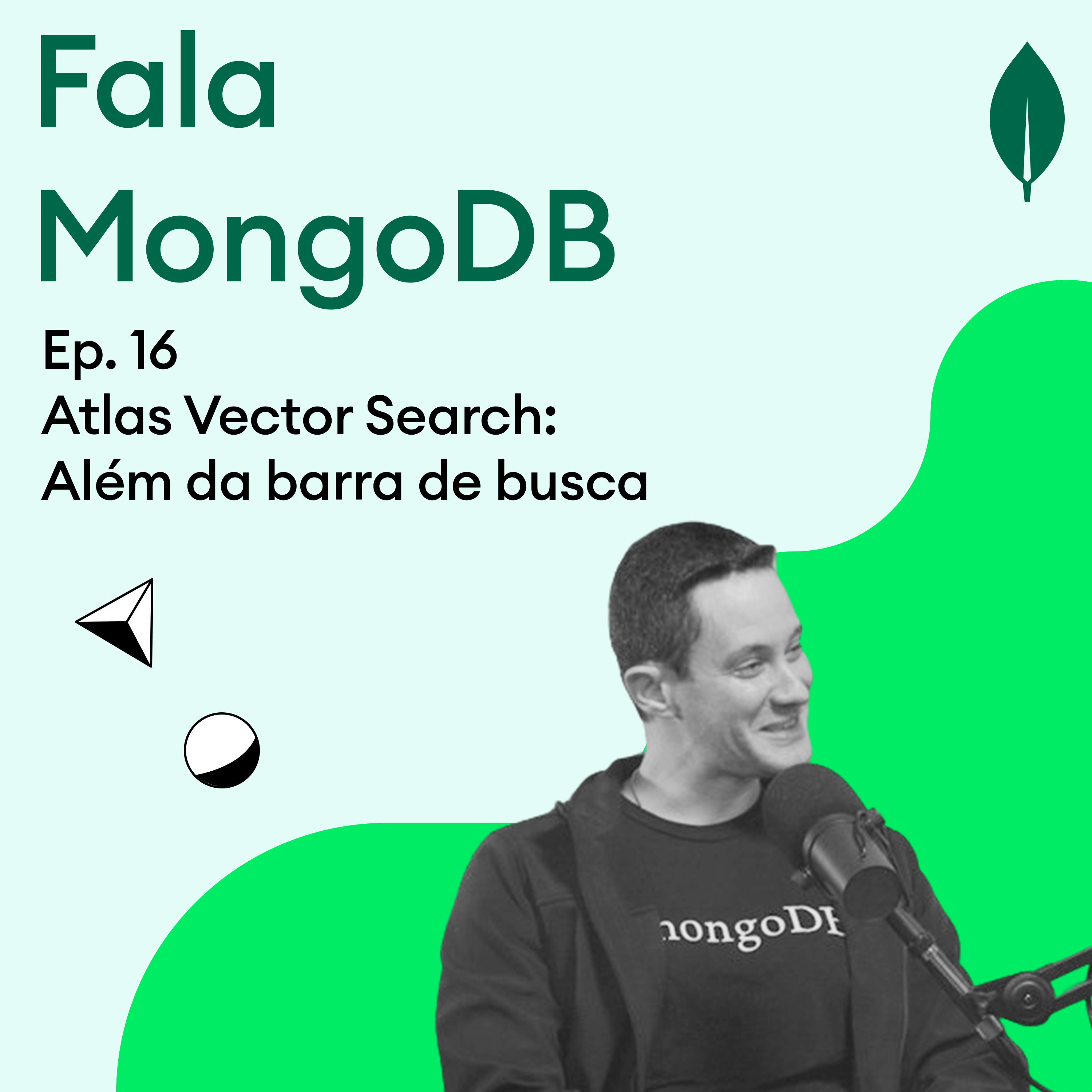 Fala MongoDB Ep. 16 Atlas Vector Search: Além da barra de busca