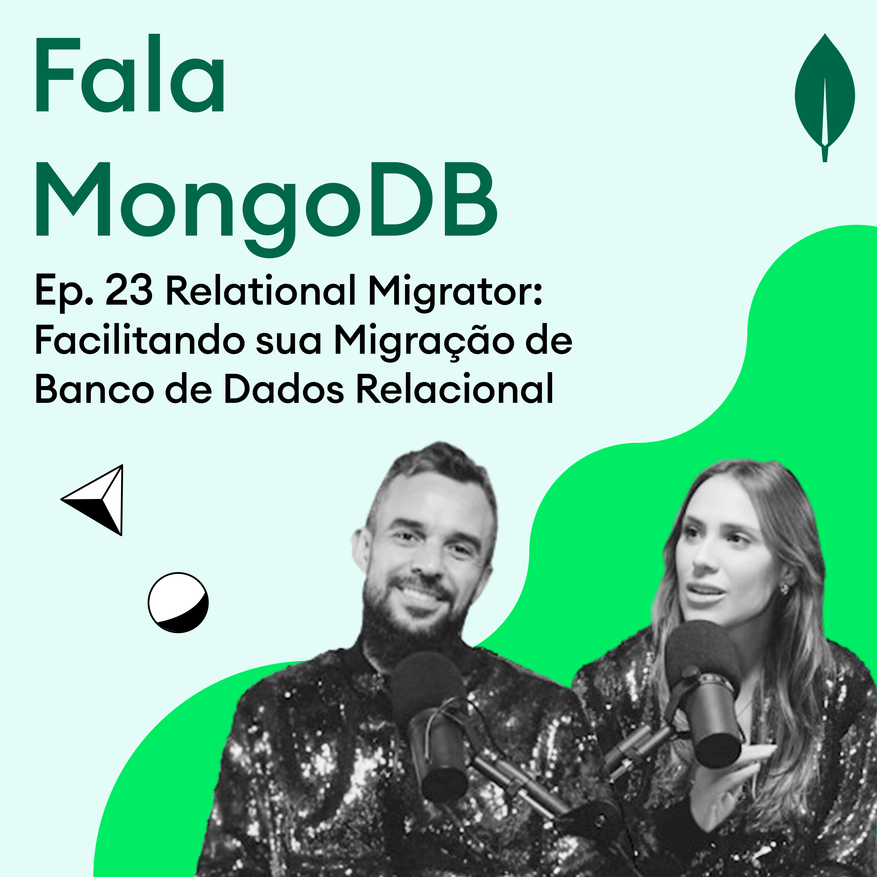 Fala MongoDB Ep. 23 Relational Migrator: Facilitando sua Migração de Banco de Dados Relacional