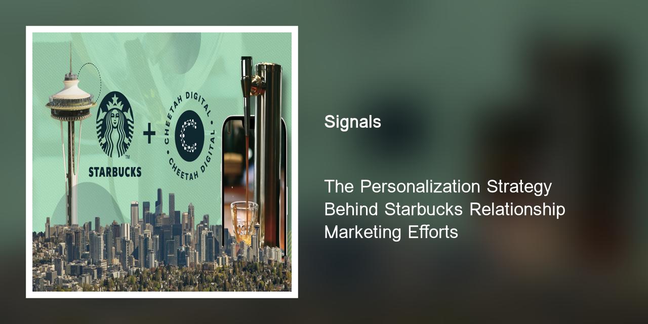 the-personalization-strategy-behind-starbucks-relationship-marketing