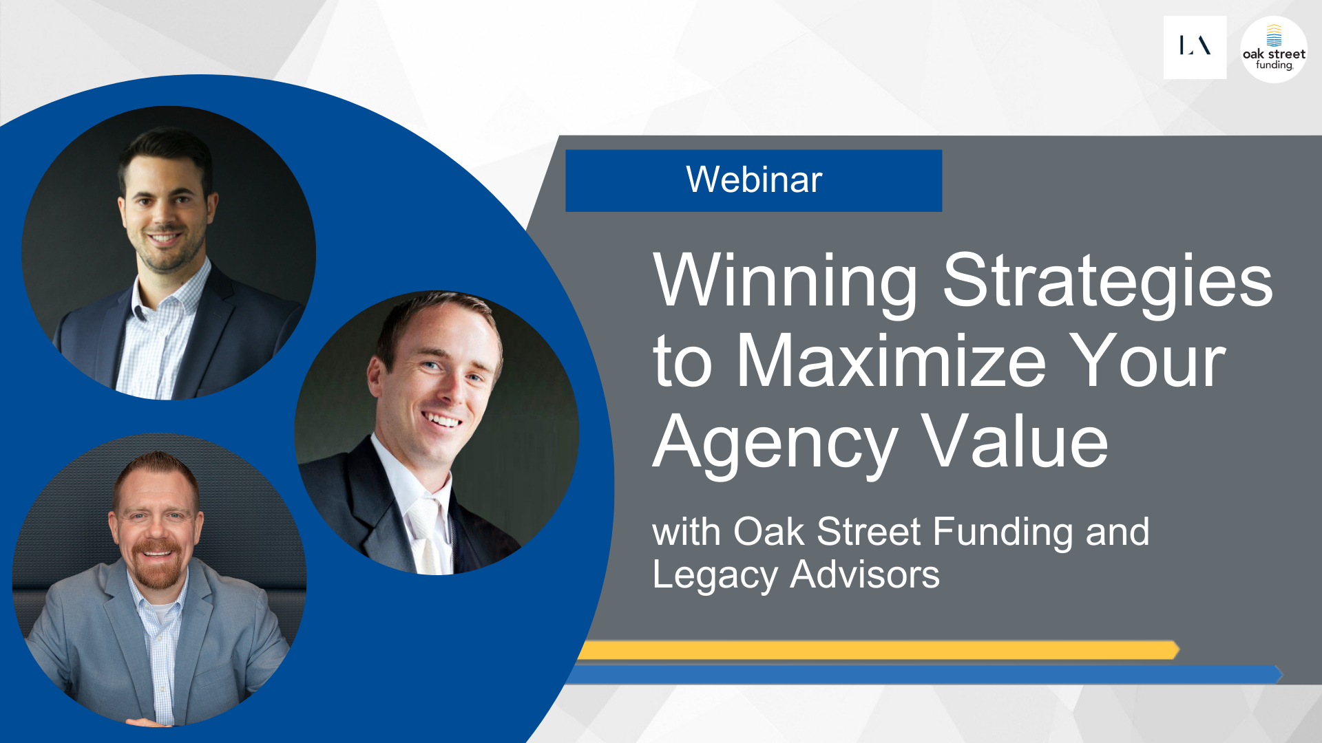 Winning Strategies to Maximize Your Agency Value with Legacy Advisors