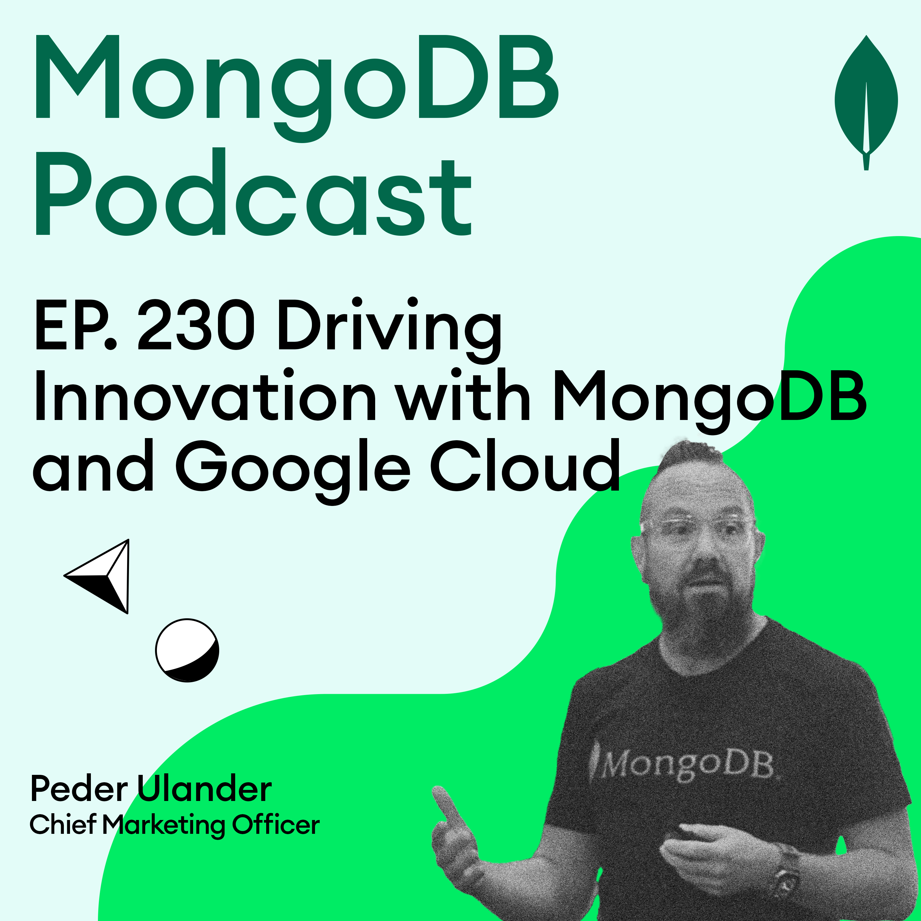 EP. 230 Driving Innovation with MongoDB and Google Cloud