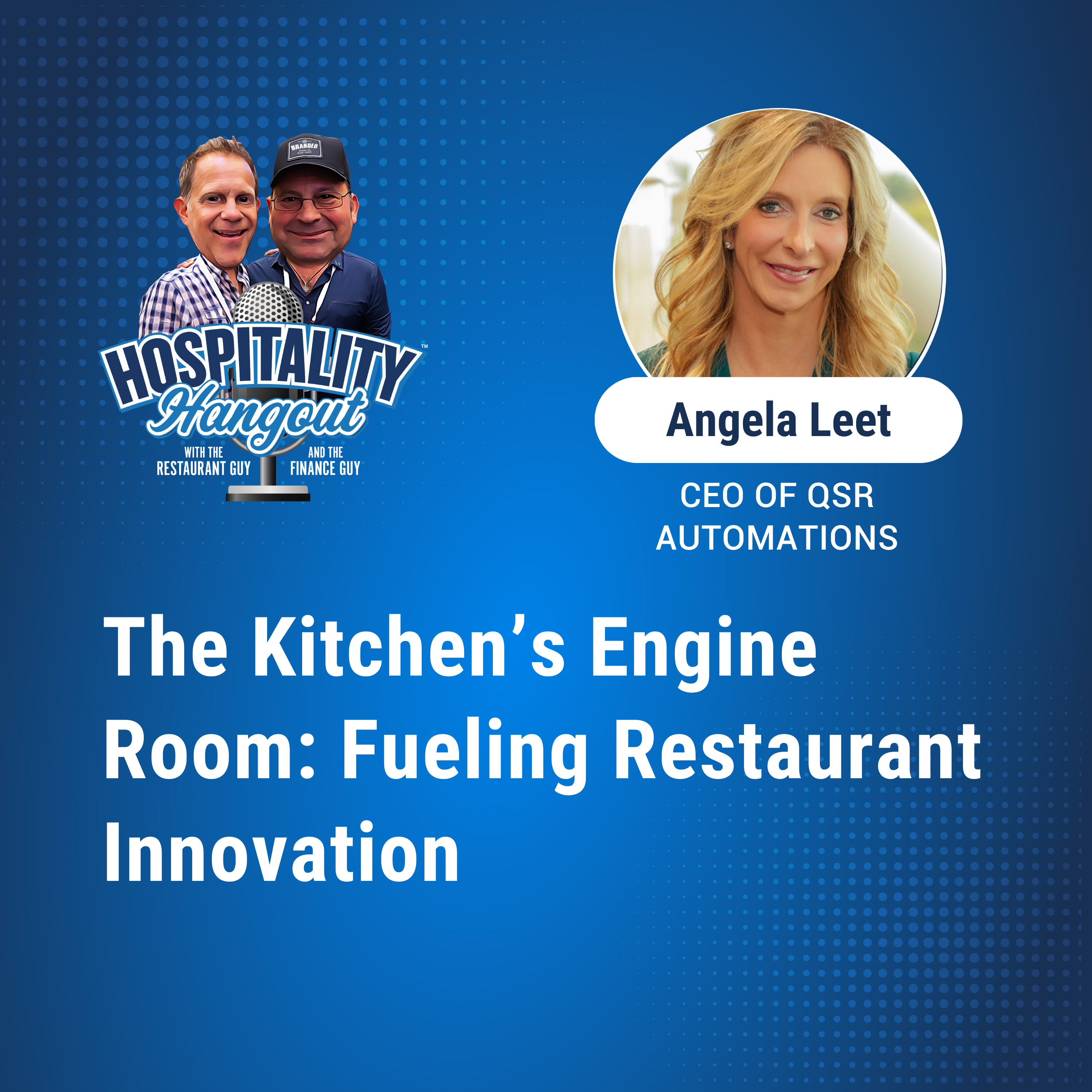 The Kitchen’s Engine Room: Fueling Restaurant Innovation | Season 11, Vol. 13