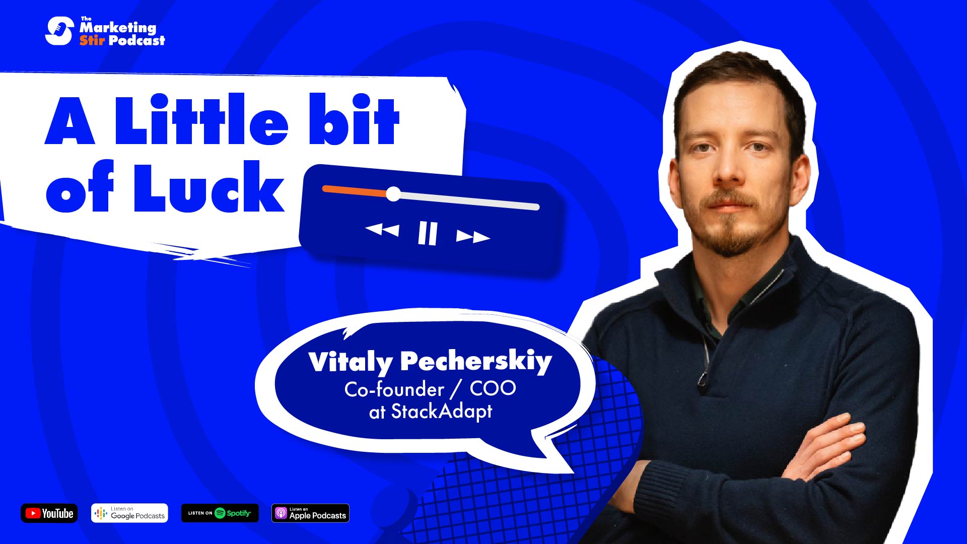 Vitaly Pecherskiy (StackAdapt) - A Little Bit of Luck