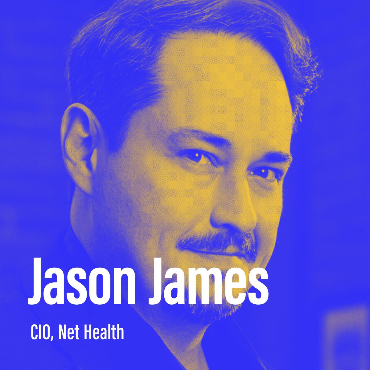 Season 2, Episode 5 - "How do I humanize IT?" with Jason James, CIO at Nethealth