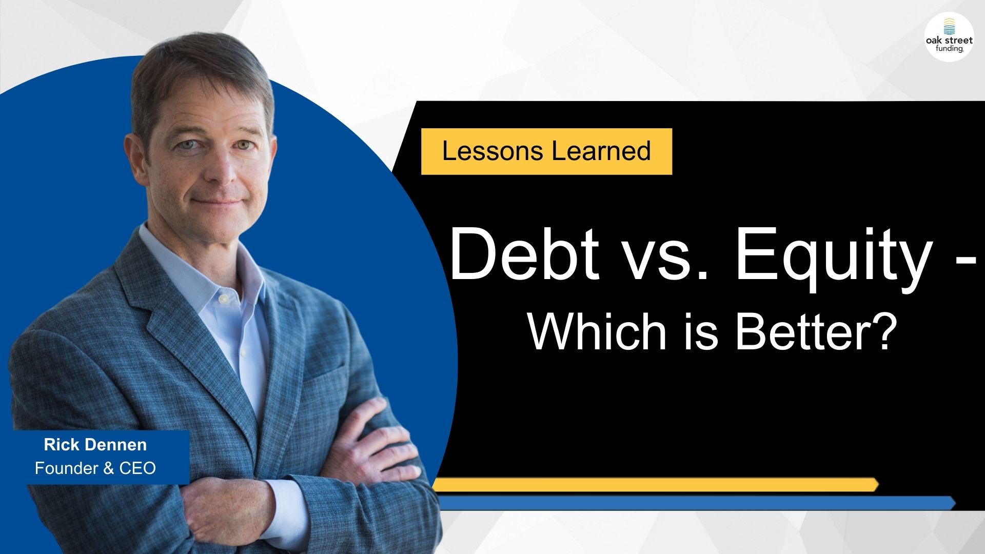 Lessons Learned: Debt vs. Equity - Which is Better?