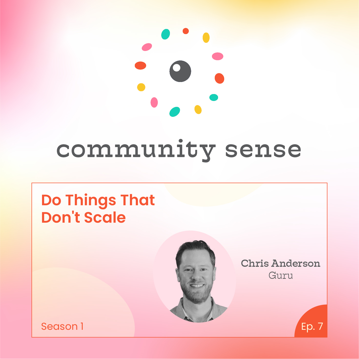 Do Things That Don't Scale with Chris Anderson at Guru