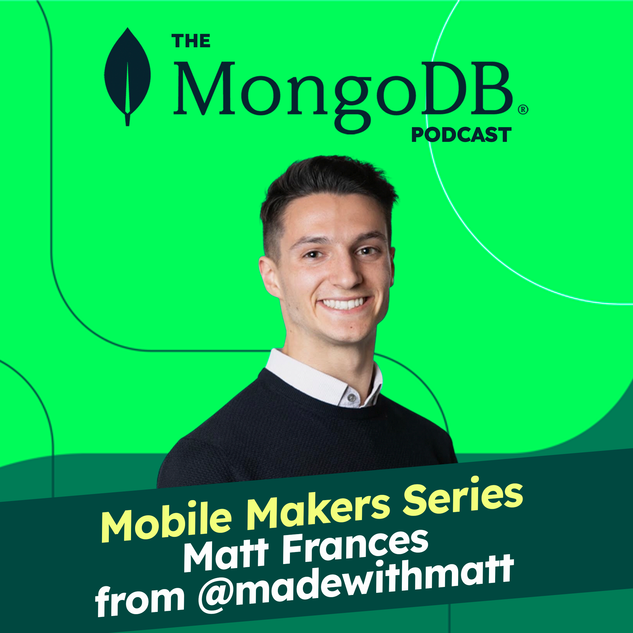 Ep. 147 Mobile Makers: Made with Matt