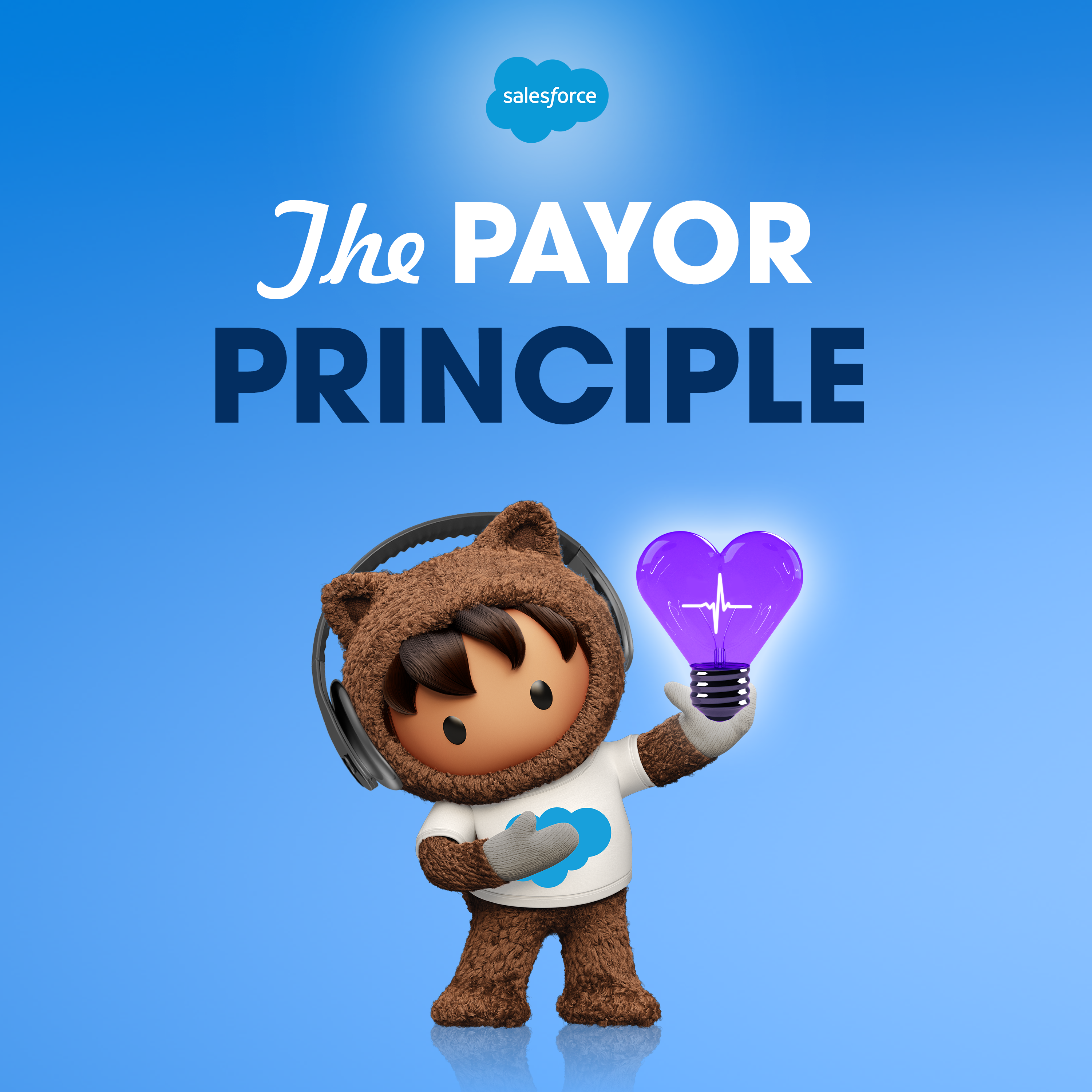 The Payor Principle, a Salesforce Podcast