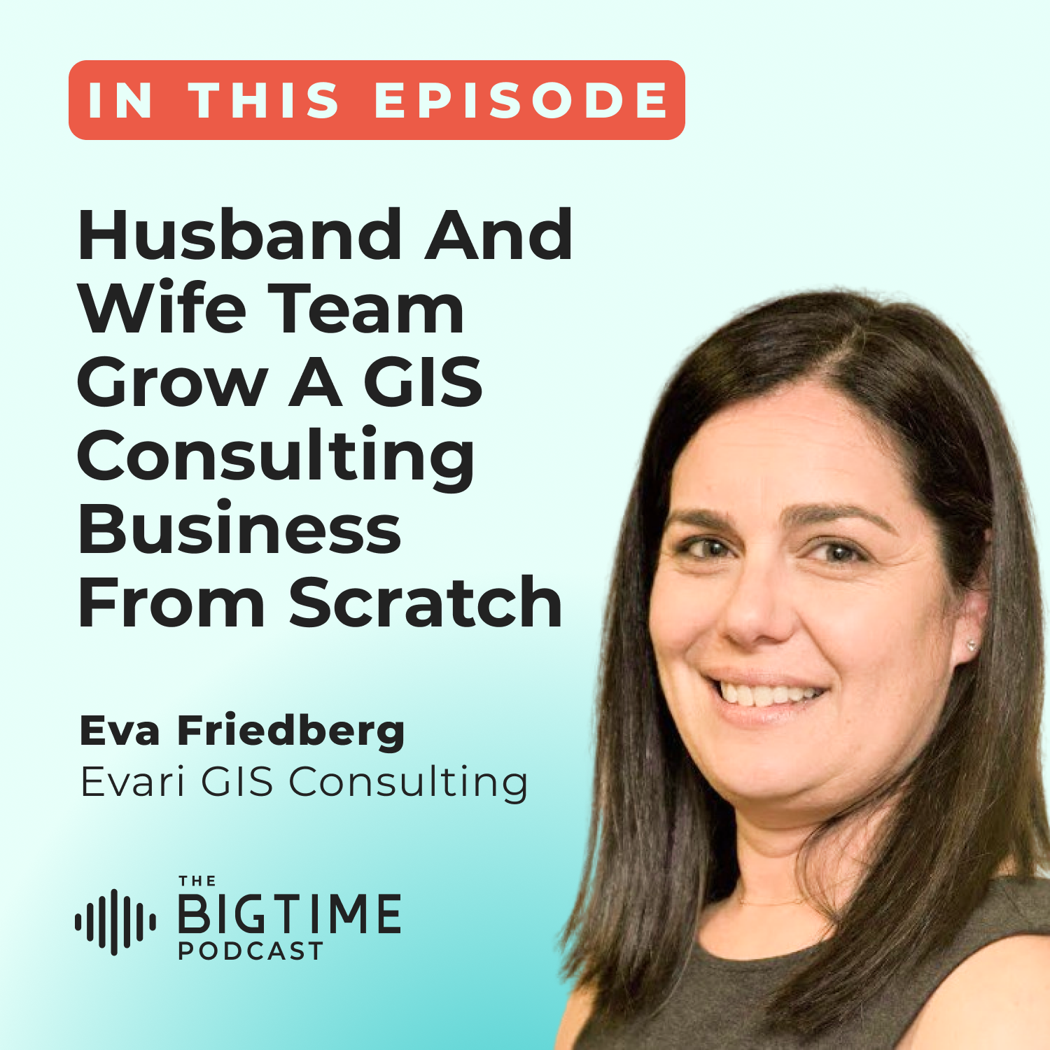 Husband and Wife Team Grow a GIS Consulting Business from Scratch