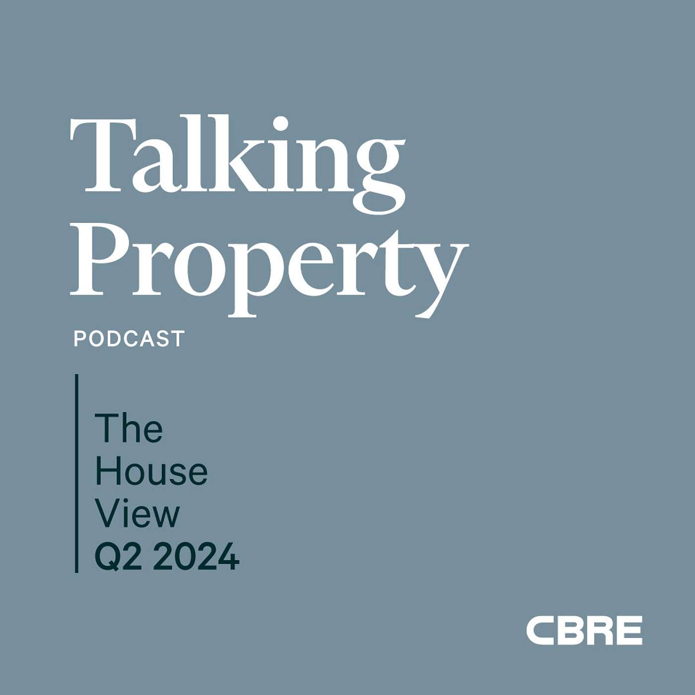 Talking Property: The House View Q2 2024