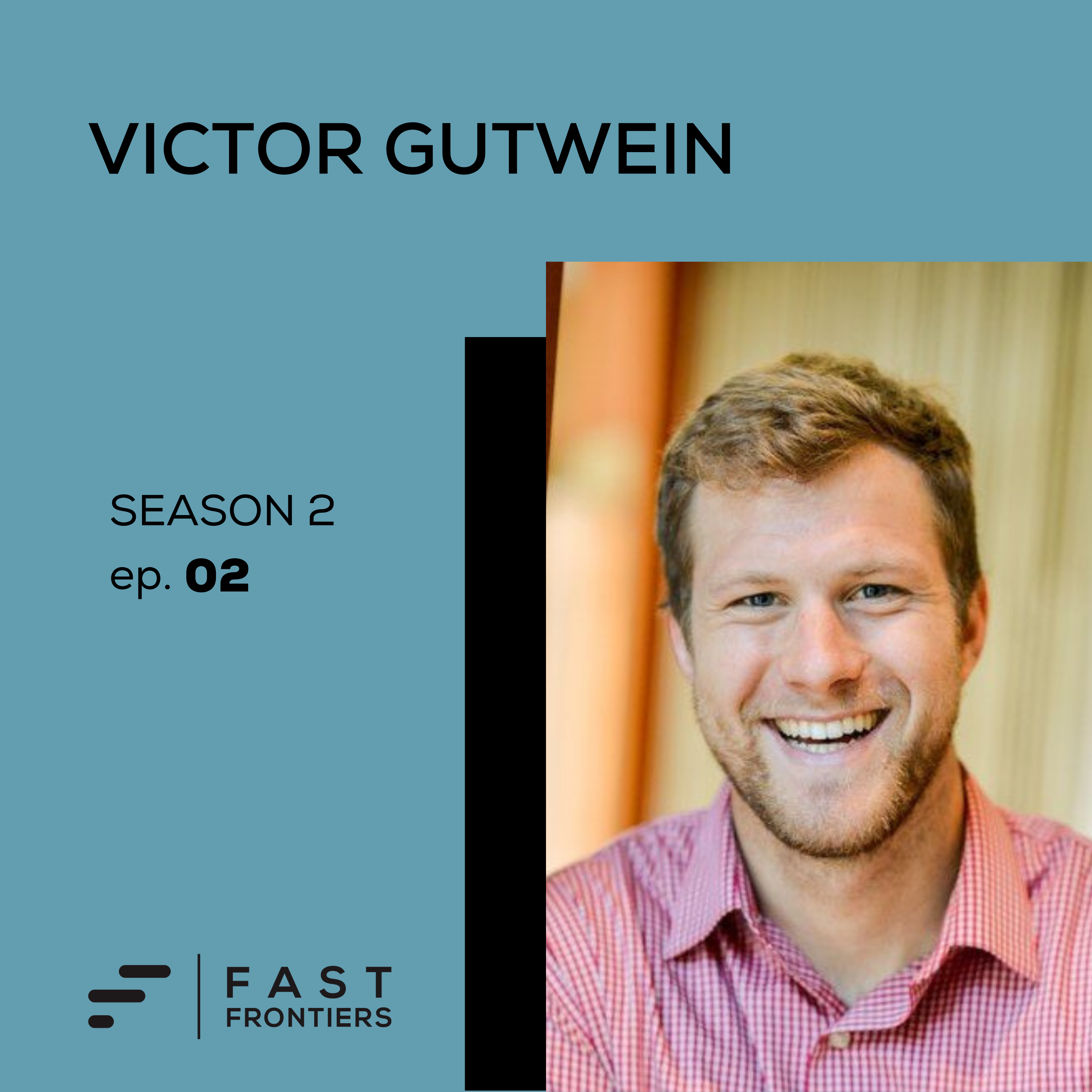 S2 Ep 2: Victor Gutwein