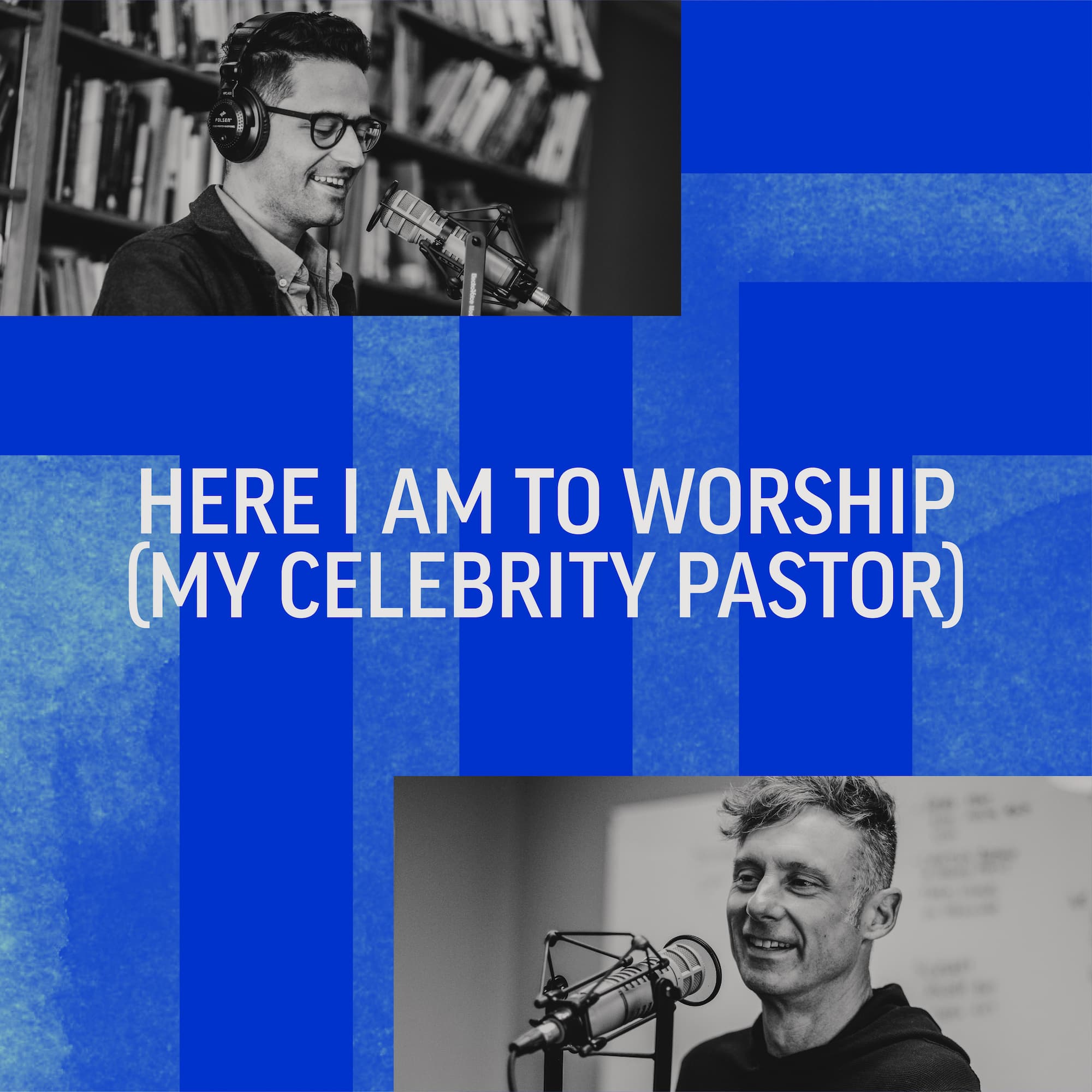 Here I Am To Worship (My Celebrity Pastor)