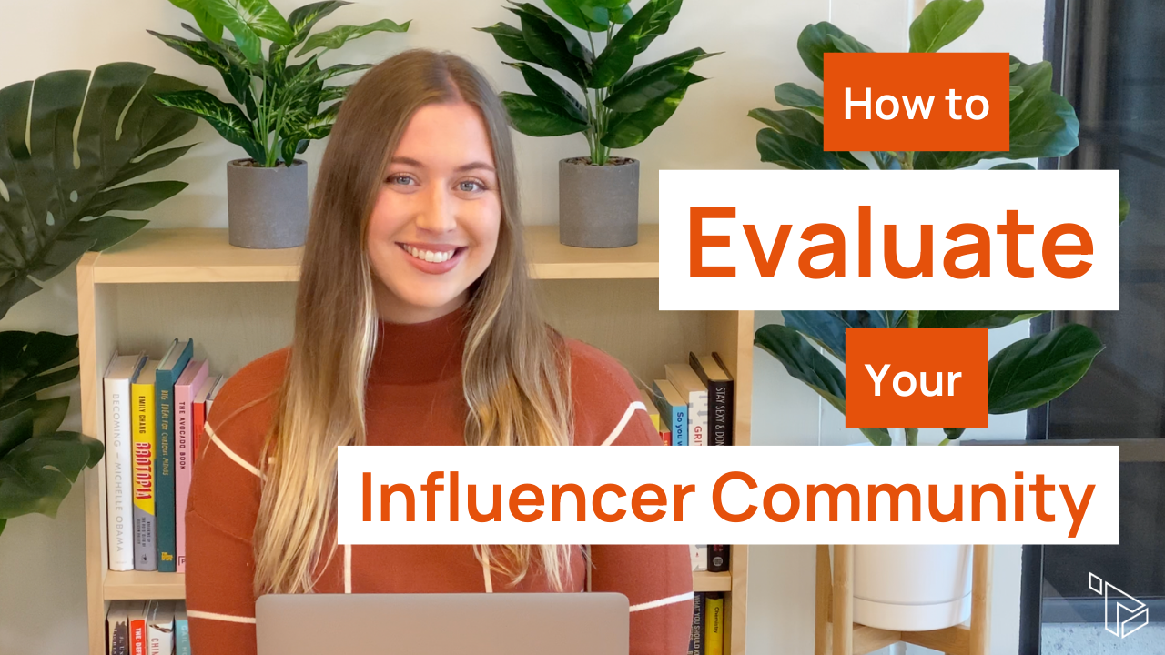 How to Measure the Success of Your Influencer Community | Guide to Measurement Part 2